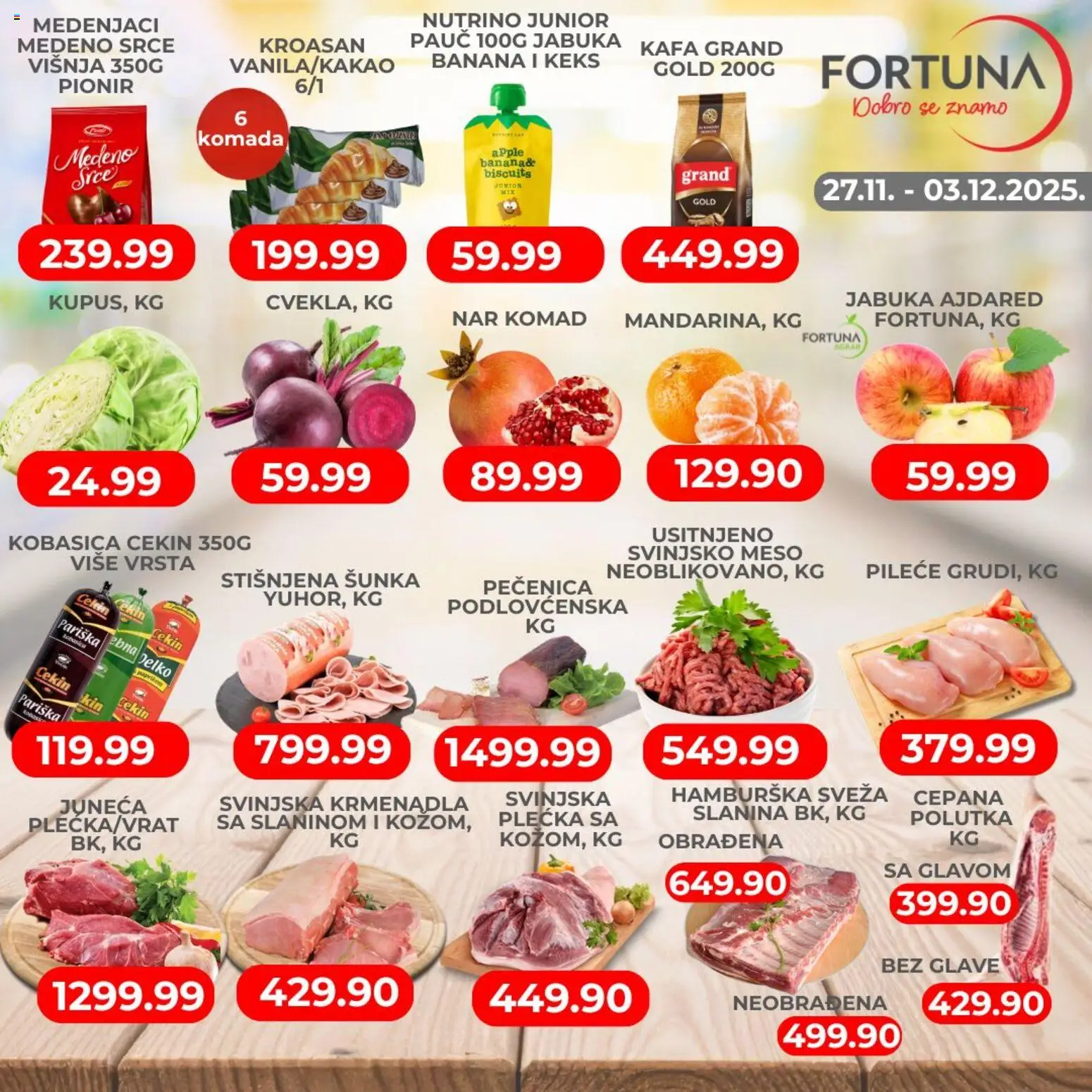 Fortuna Market katalog - važi od 27.11.2025 | Strana: 1 | Proizvode: Keks, Svinjsko meso, Medenjaci, Kafa