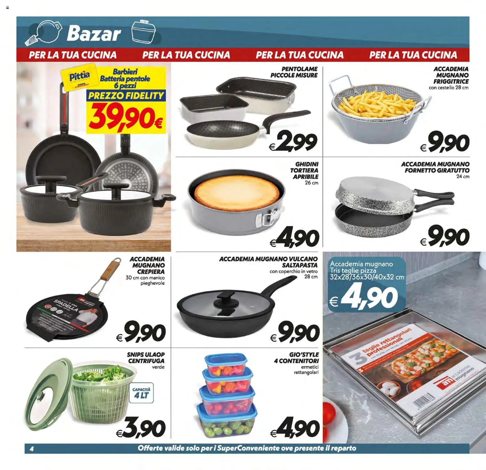 Volantino SuperConveniente del 17.03.2026 | Pagina: 29 | Prodotti: Tortiera, Fornetto, Friggitrice, Batteria