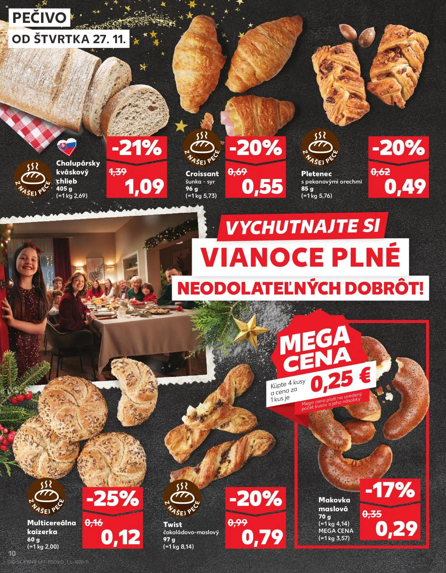 Nové Kaufland akcie – leták je platný od 27.11.2025 | Strana: 10 | Produkty: Chlieb, Šunka, Croissant, Makovka