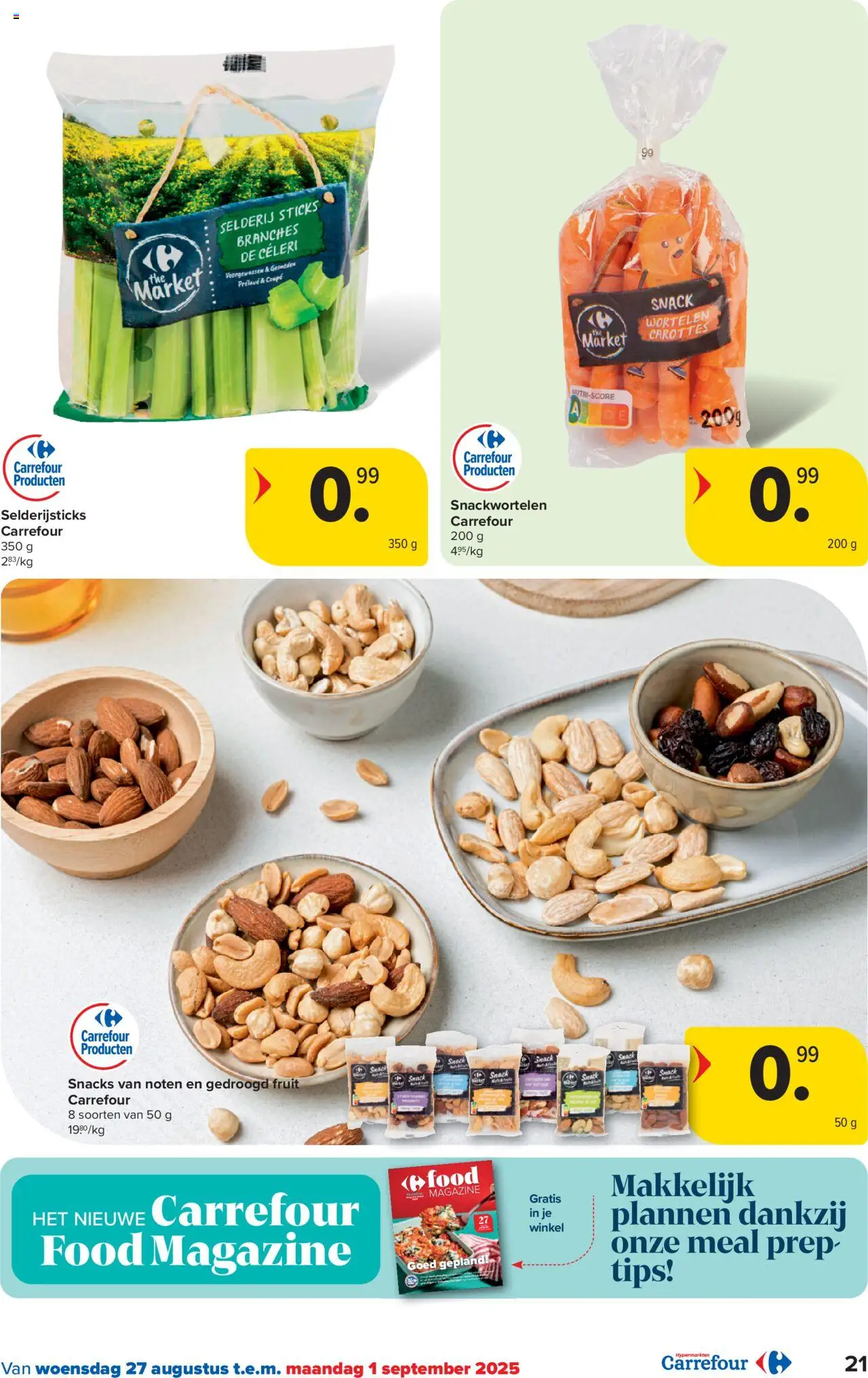  | Pagina: 21 | Producten: Noten, Fruit, Snacks, Wortelen