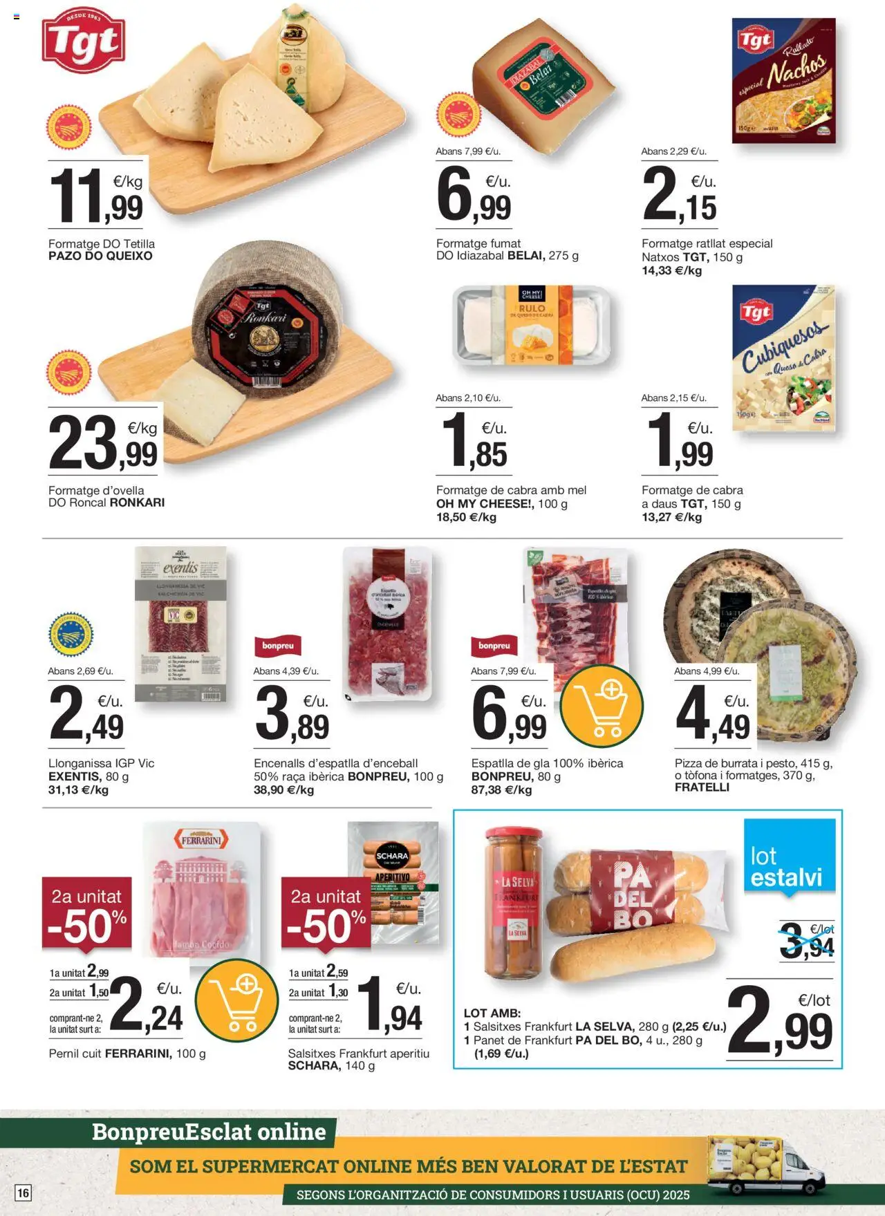 Bonpreu folleto │ válido desde el 10.06.2025 | Página: 16 | Productos: Καλτσάκια μισά, Queso, Jamón, Pizza