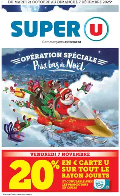 Super U - Prévisualisation de Super U - Prix bas de Noël valide à partir de 21.10.2025