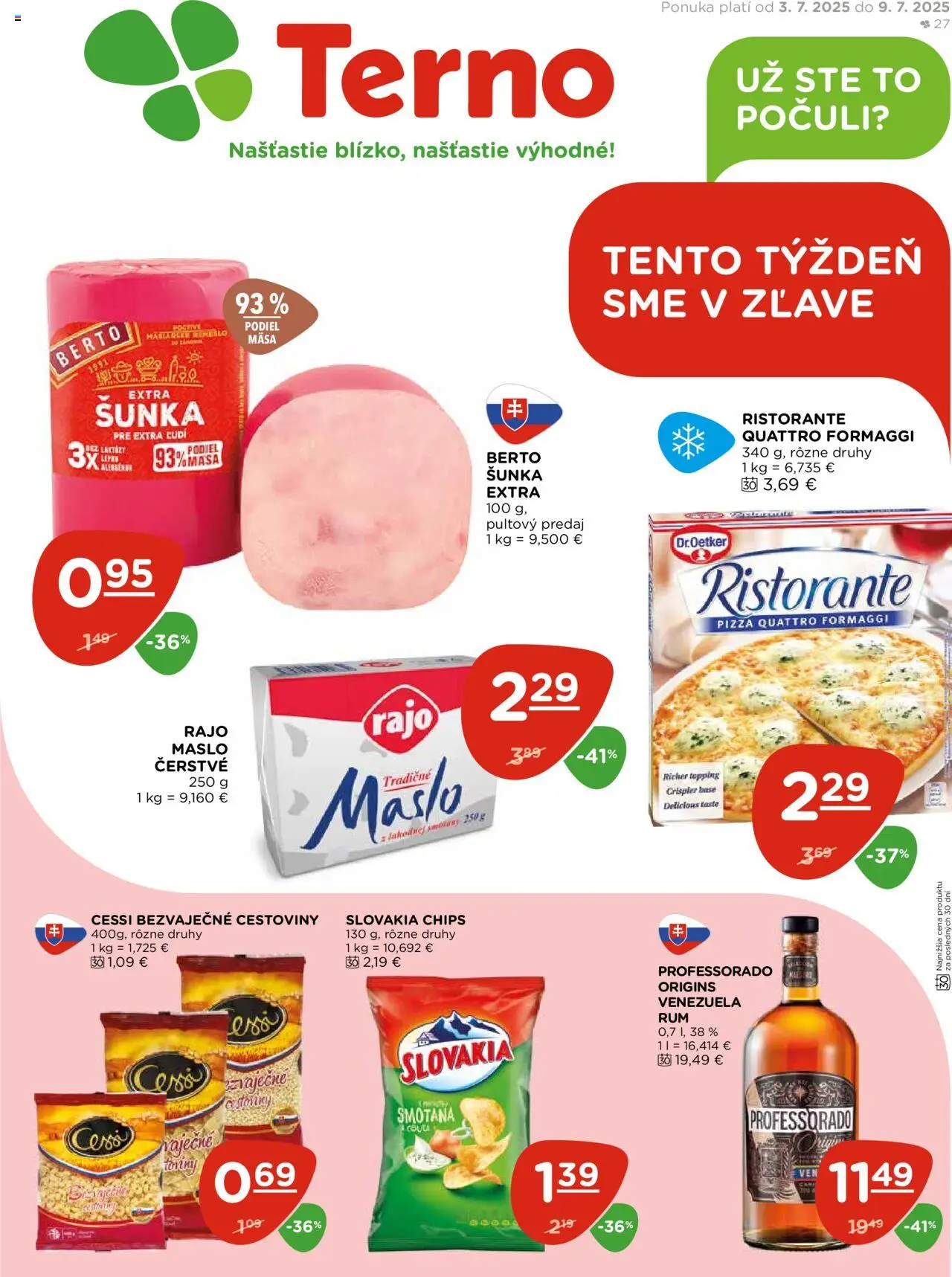 Terno leták │ platný od 03.07.2025 | Strana: 1 | Produkty: Šunka, Cestoviny, Smotana, Rum