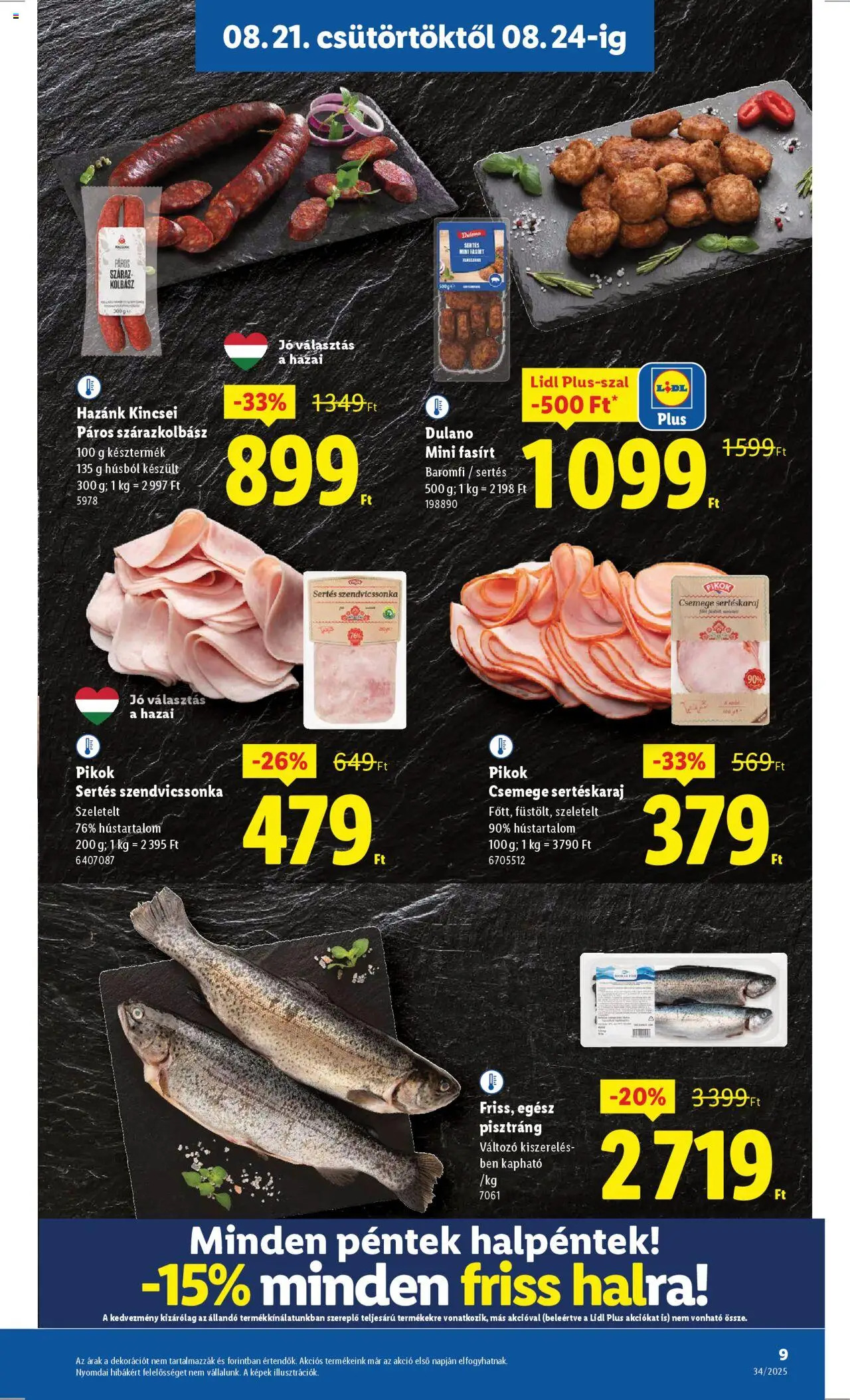 Lidl akciós ujság - amely érvényes a következő dátumtól: 21.08.2025 | Oldal: 9 | Termékek: Kolbász, Sertéskaraj, Pisztráng