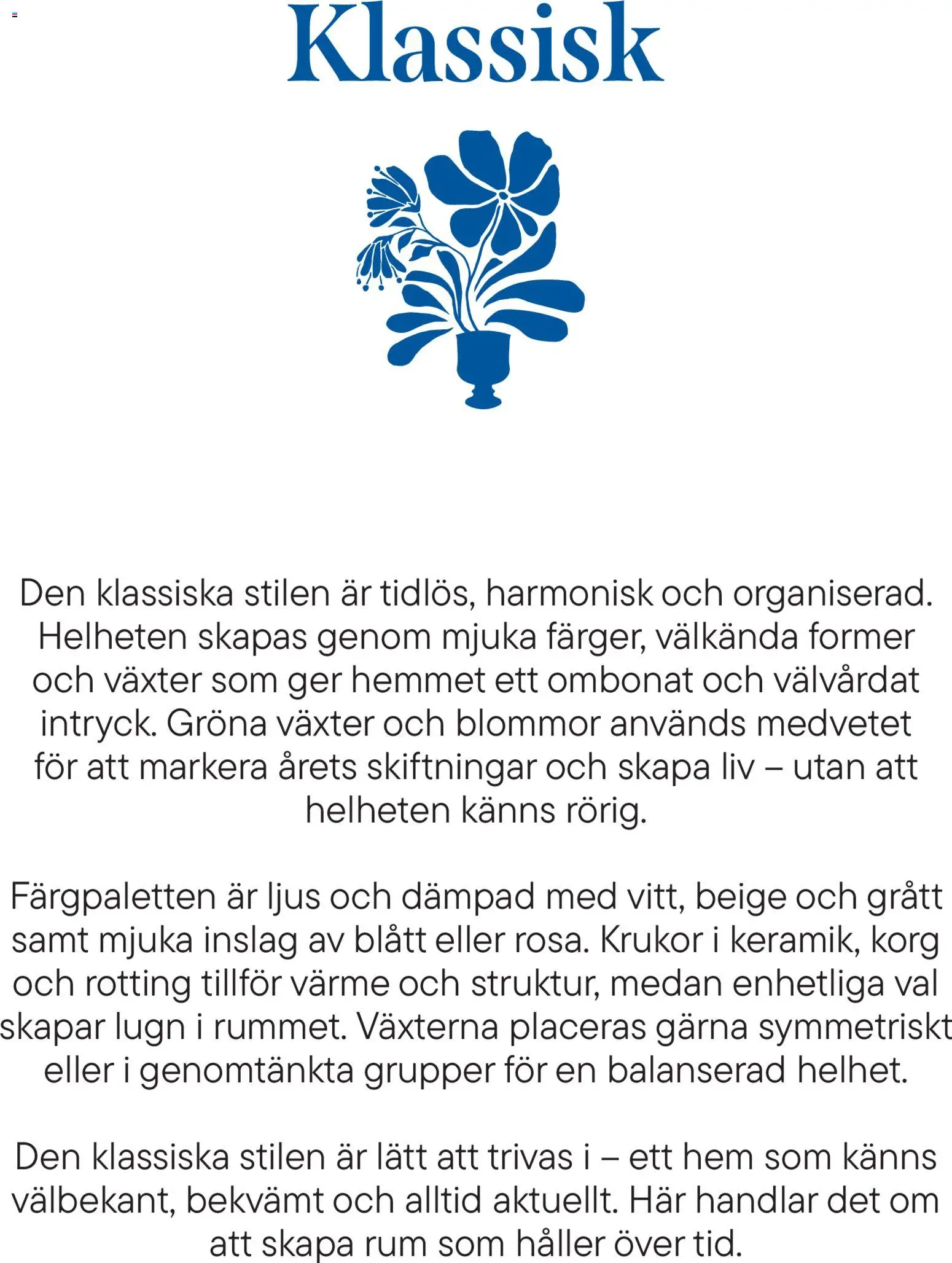 Plantagen reklamblad aktuell från 13.01.2026 | Sida: 22 | Produkter: Korg, Ljus