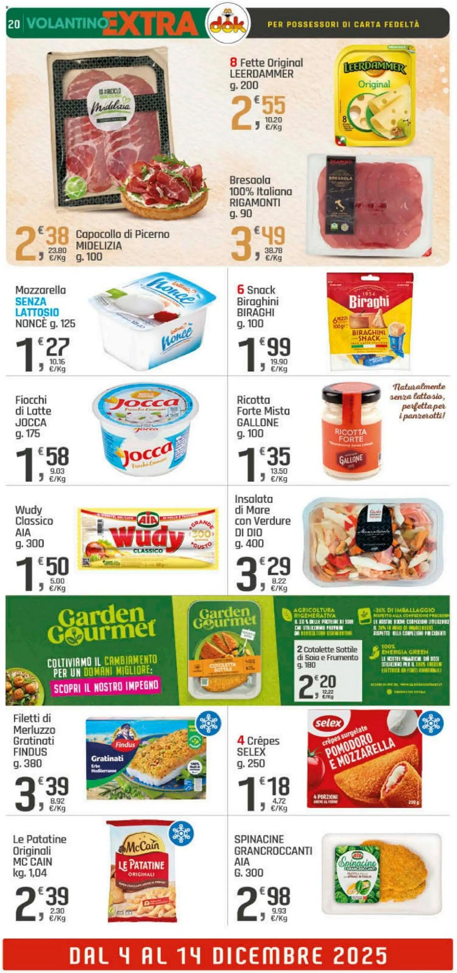 Volantino DOK del 04.12.2025 | Pagina: 20 | Prodotti: Bresaola, Fiocchi, Insalata, Panzerotti