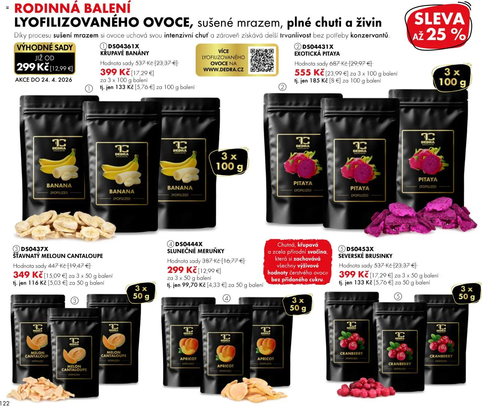 Nové Dedra akcie – leták je platný od 01.02.2026 | Strana: 22 | Produkty: Banány, Melón
