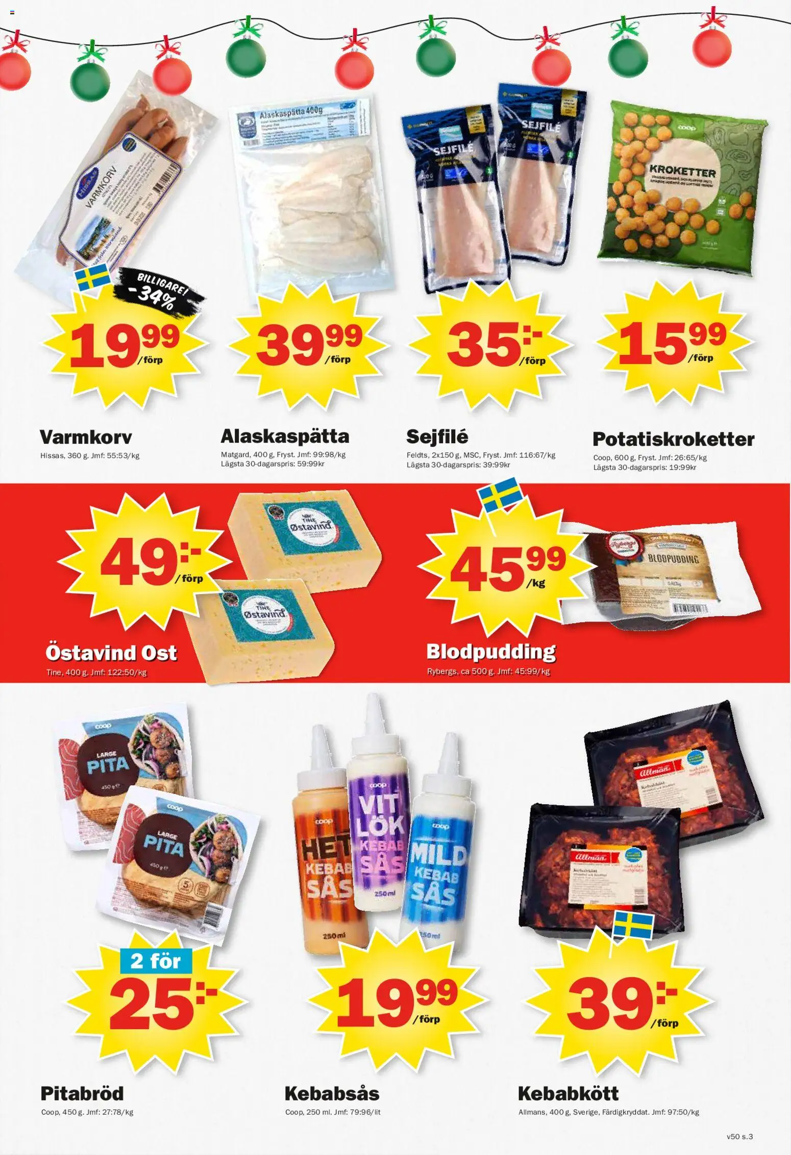 Pekås reklamblad aktuell från 08.12.2025 | Sida: 3 | Produkter: Varmkorv, Pitabröd, Kebabsås, Ost