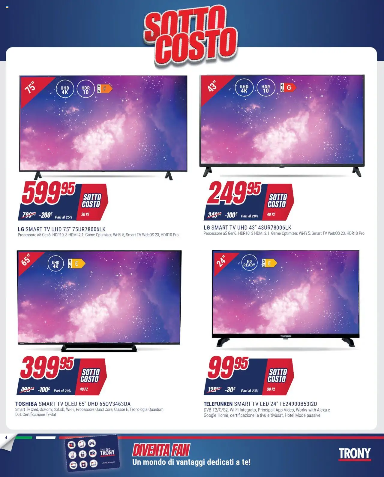 Volantino Trony del 03.09.2025 | Pagina: 4 | Prodotti: Tè, smart TV, TV, Fan