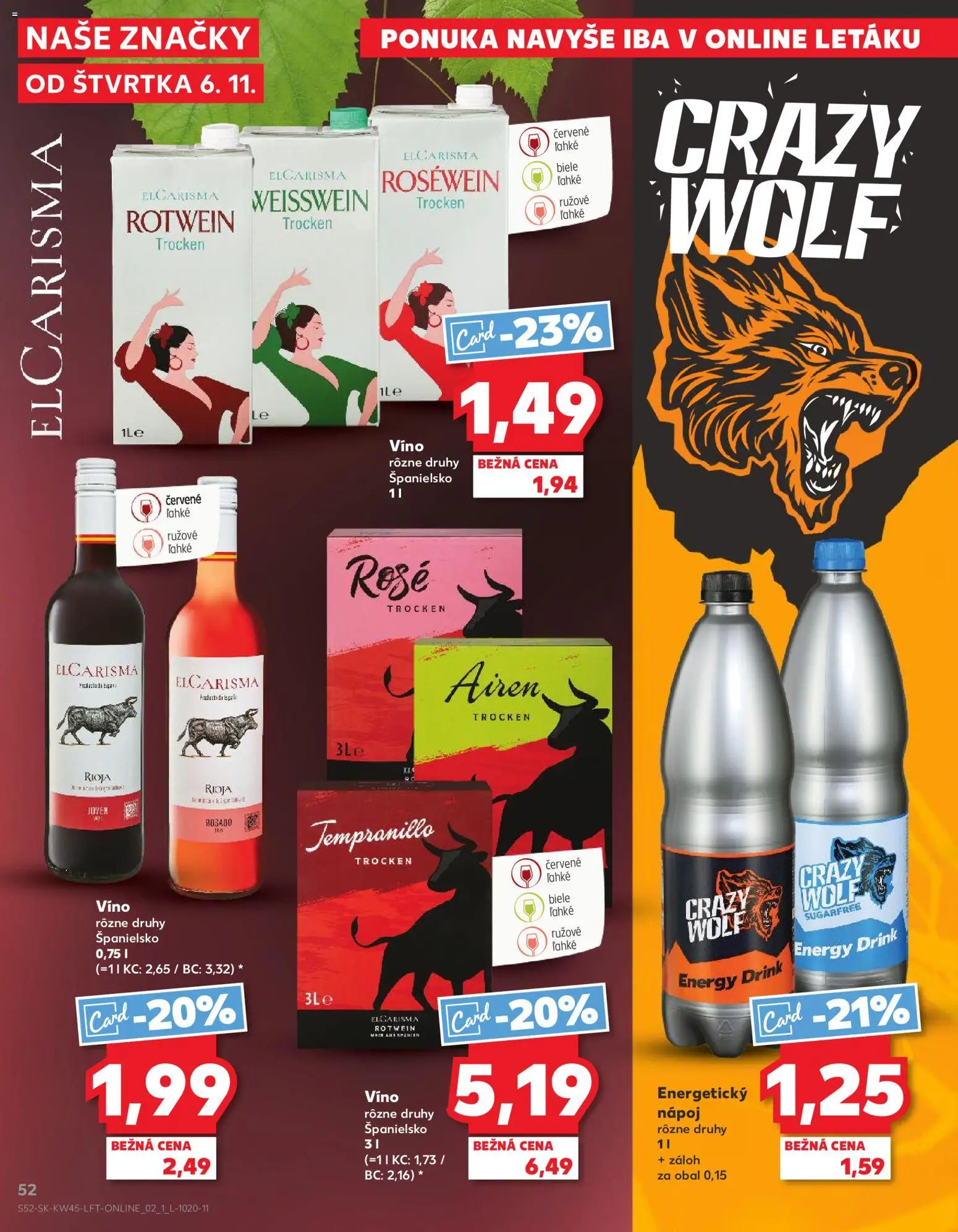 Nové Kaufland akcie – leták je platný od 06.11.2025 | Strana: 52 | Produkty: Víno, Energetický nápoj