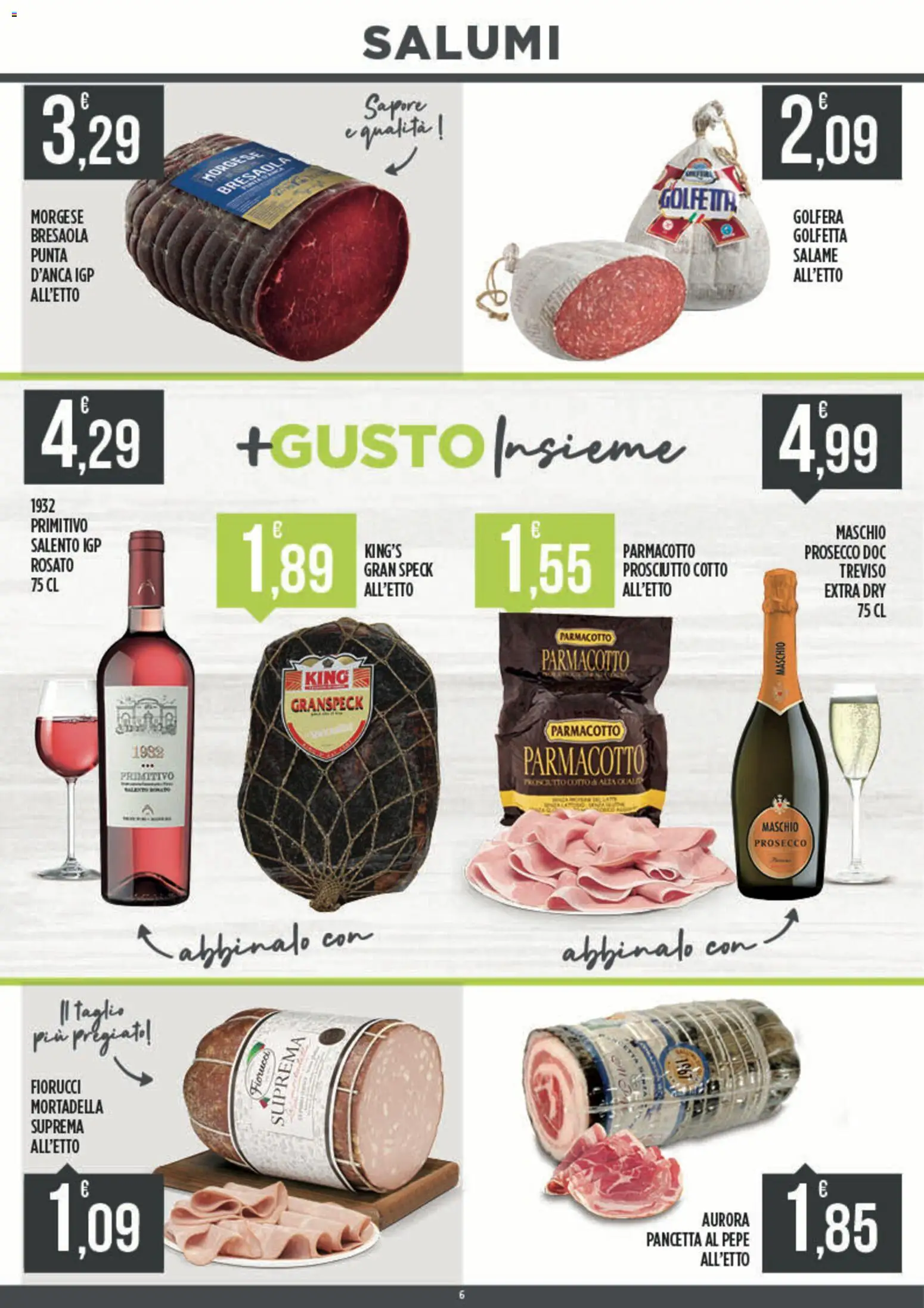 Volantino Euroesse del 07.04.2026 | Pagina: 6 | Prodotti: Prosciutto Cotto, Bresaola, Prosciutto, Mortadella