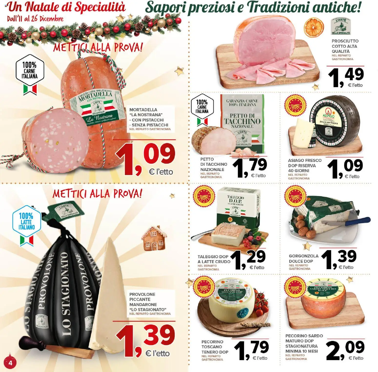 Volantino Todis del 11.12.2025 | Pagina: 4 | Prodotti: Provolone, Tacchino, Pistacchi, Pecorino