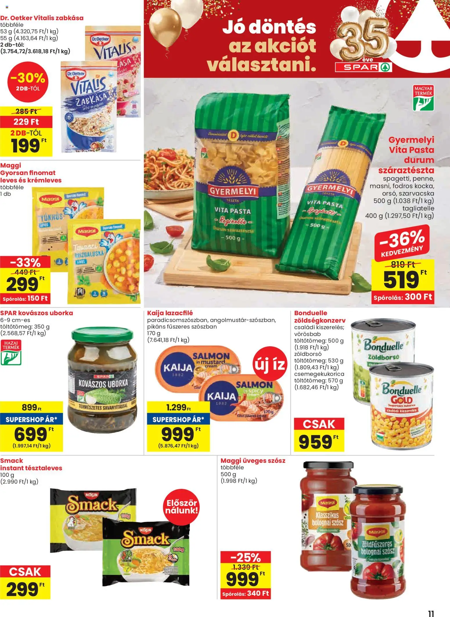 Spar akciós ujság - amely érvényes a következő dátumtól: 08.01.2026 | Oldal: 11 | Termékek: Zöldborsó, Maggi, Tészta, Szósz
