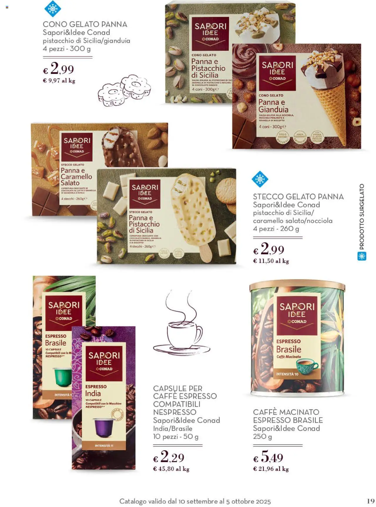 Volantino Conad del 10.09.2025 | Pagina: 19 | Prodotti: Caffè, Cioccolato, Nocciole, Macinato
