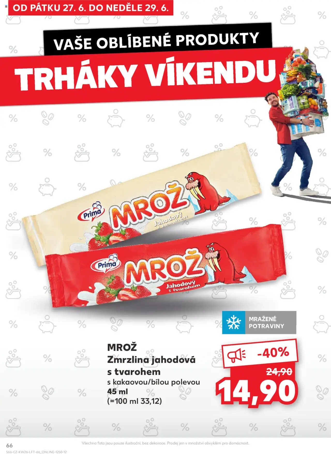 Kaufland leták od 25.06.2025 | Strana: 66 | Produkty: Zmrzlina, Potraviny
