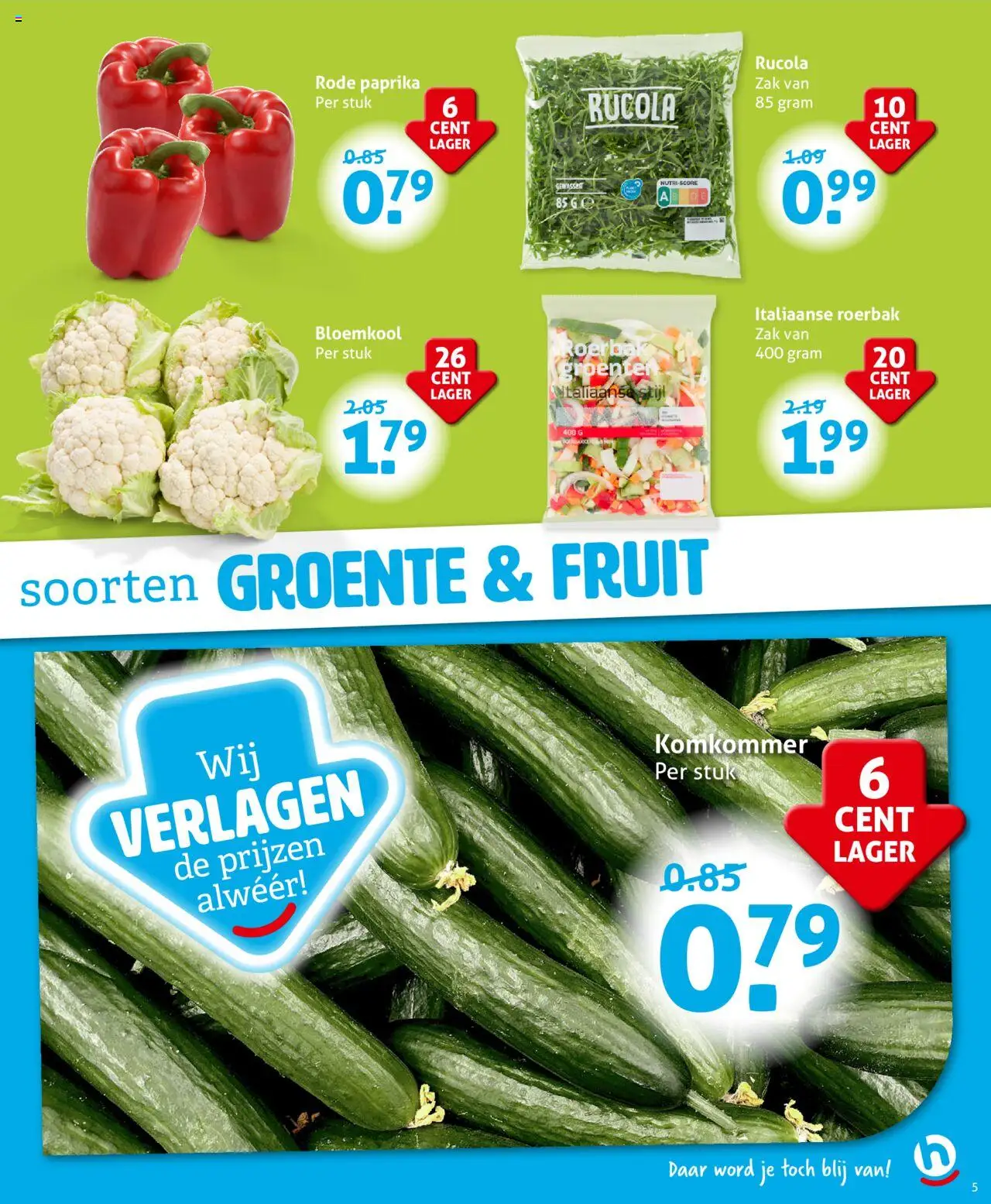  | Pagina: 5 | Producten: Komkommer, Rucola, Kész piskótalap, Fruit