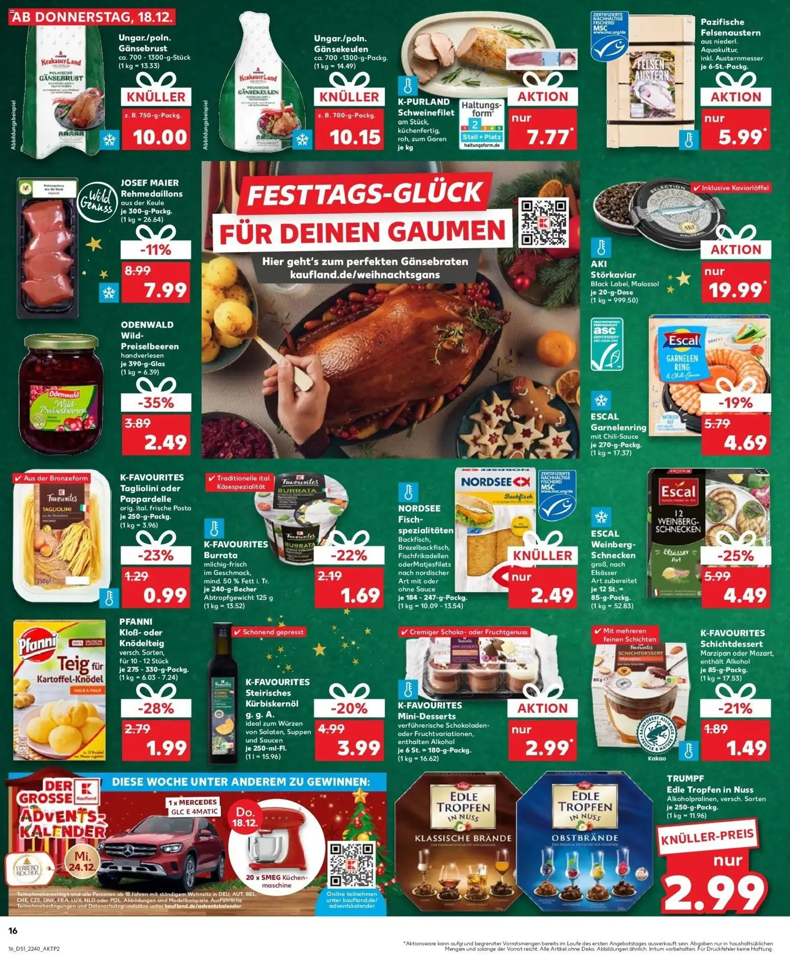 Kaufland prospekt Backnang	 – gültig ab 22.12.2025 | Seite: 16 | Produkte: Kürbiskernöl, Schweinefilet, Burrata, Kuchen