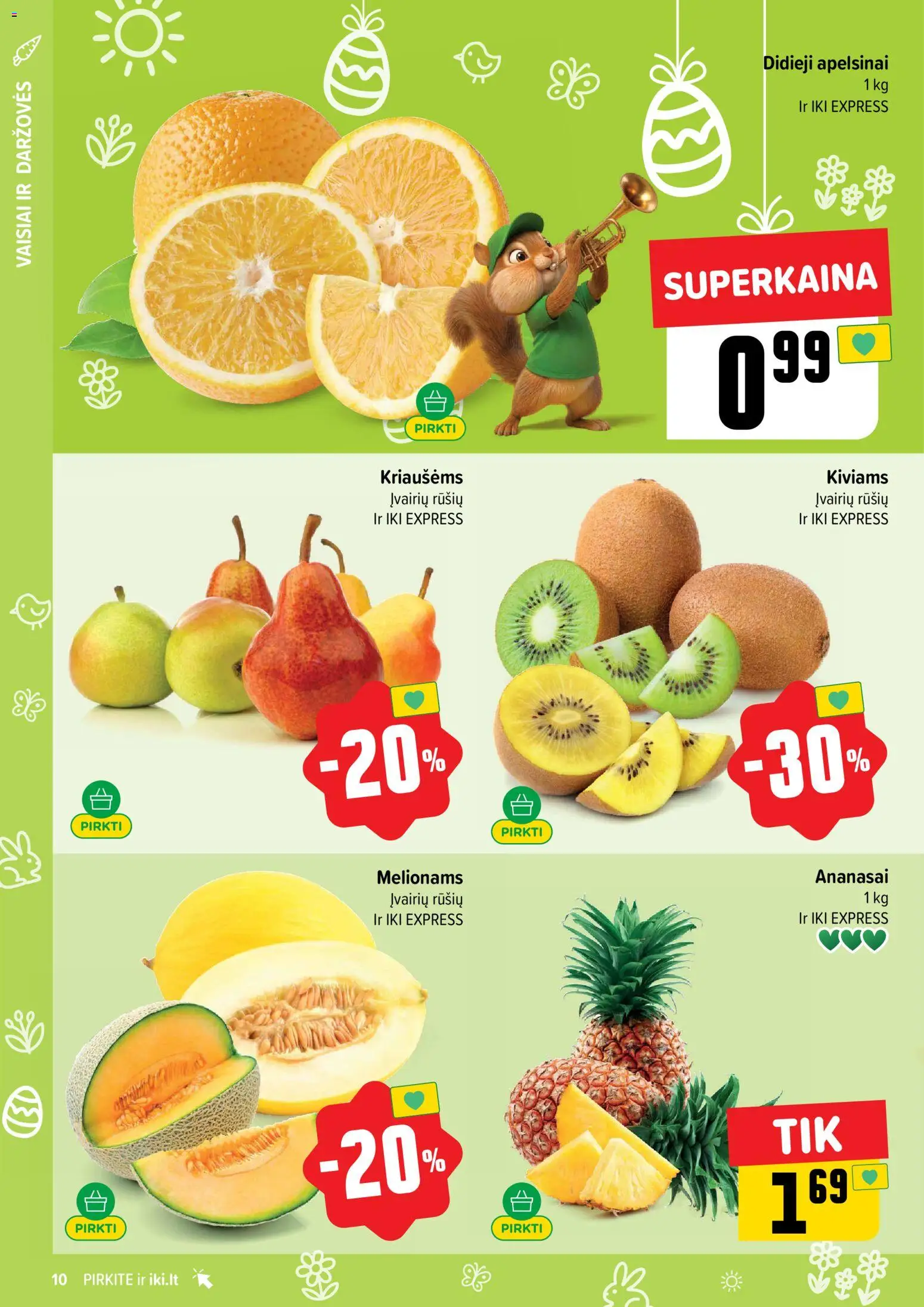IKI akcijos nuo 16.03.2026 | Puslapis: 10 | Prekių: Apelsinai, Ananasai