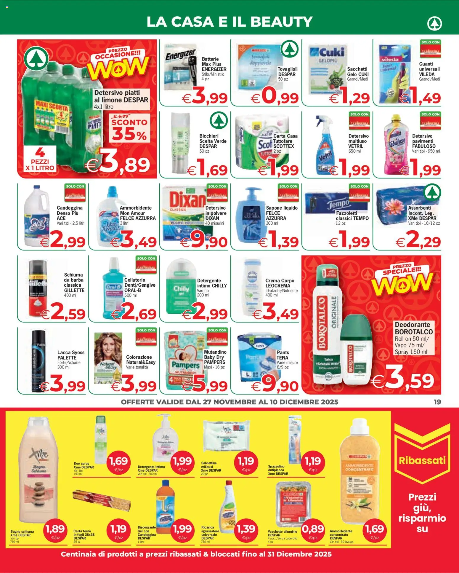 Volantino Eurospar del 27.11.2025 | Pagina: 19 | Prodotti: Sapone, Detergente intimo, Pampers, Carta forno