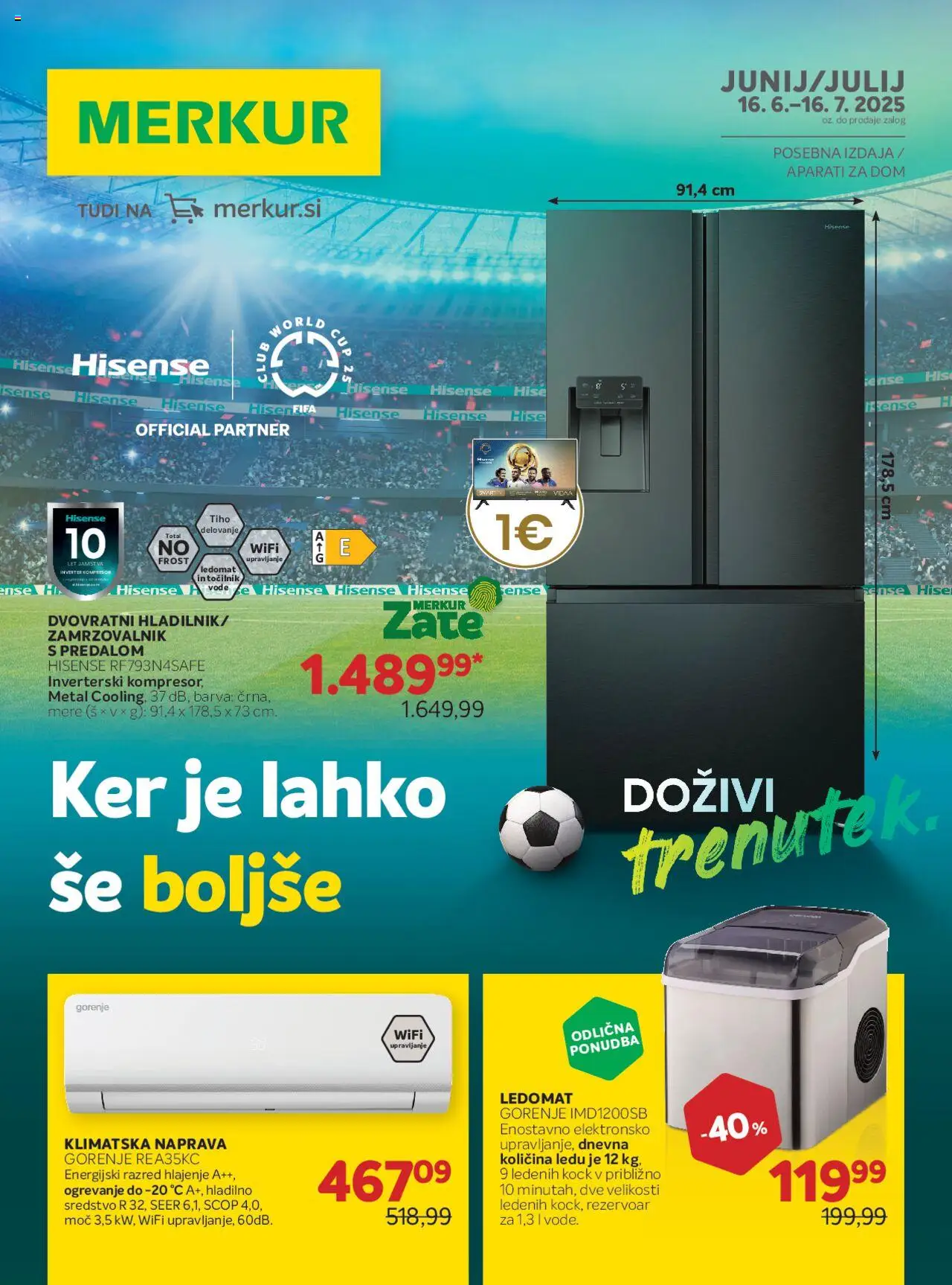 Merkur katalog posebna ponudba │ velja od 16.06.2025 | Stran: 1 | Izdelki: Klimatska naprava, Zamrzovalnik, Ledomat, Barva