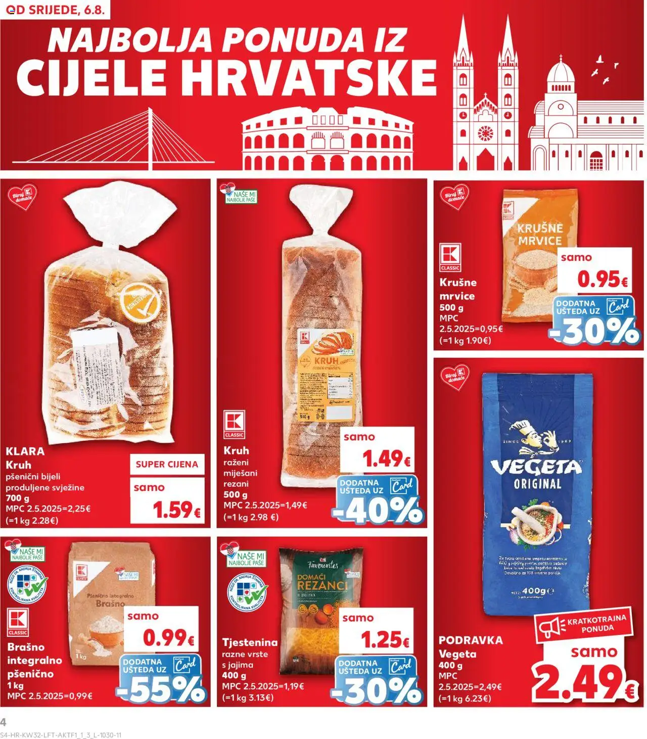 Kaufland katalog | vrijedi od 06.08.2025 | Stranica: 4 | Proizvodi: Podravka, Rezanci, Brašno, Vegeta