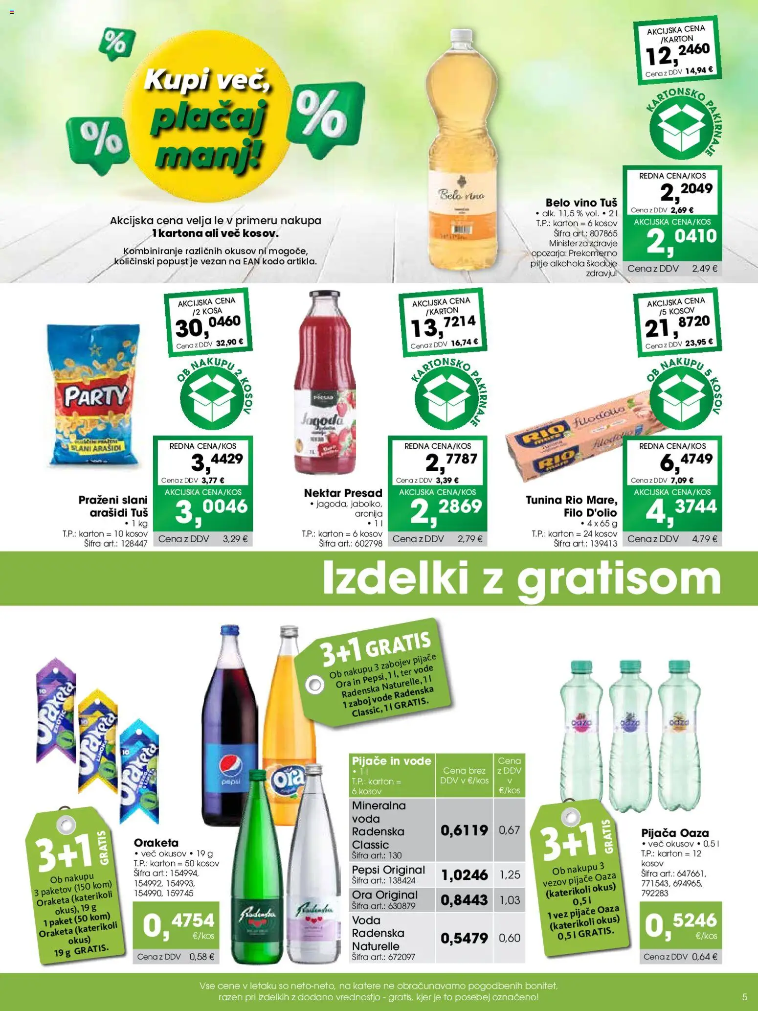Novi Tuš katalog ponudbe – veljaven od 07.12.2025 | Stran: 5 | Izdelki: Arašidi, Vino, Zaboj, Voda