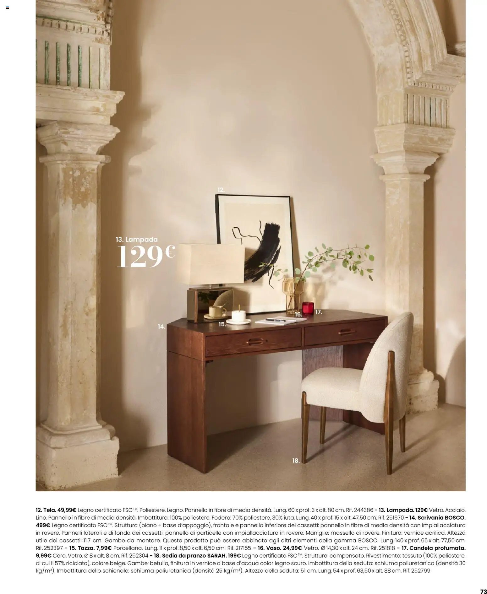 Volantino Maisons du Monde del 12.02.2026 | Pagina: 73 | Prodotti: Sedia, Scrivania, Candela, Lampada
