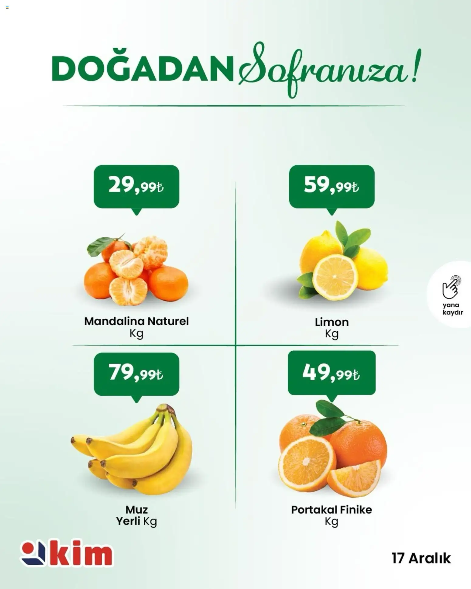 Kim Market Sebze ve meyve - 17.12.2025 tarihinden itibaren geçerlidir | Sayfa: 5 | Ürünler: Portakal, Mandalina, Limon