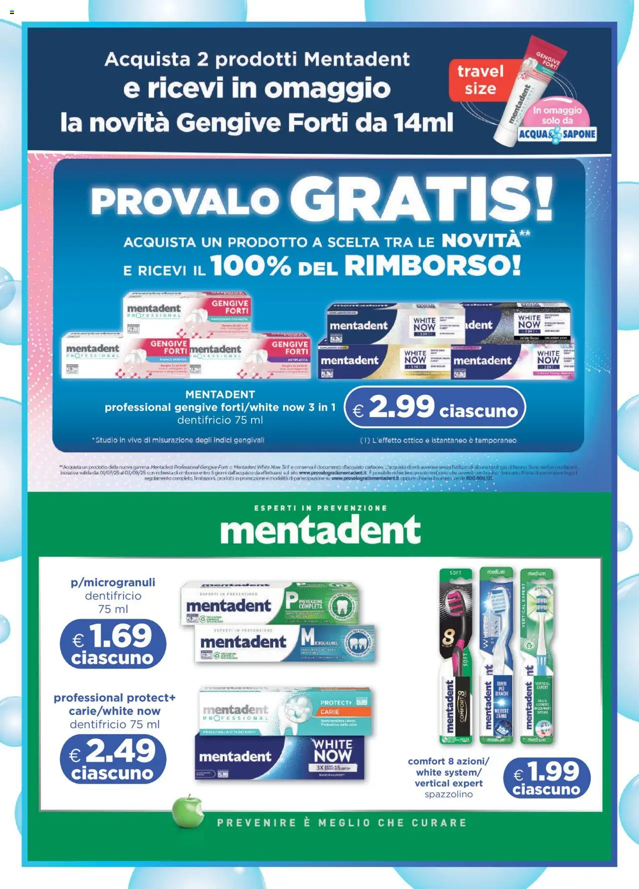 Volantino Acqua e Sapone del 10.08.2025 | Pagina: 11 | Prodotti: Sapone, Dentifricio, Spazzolino