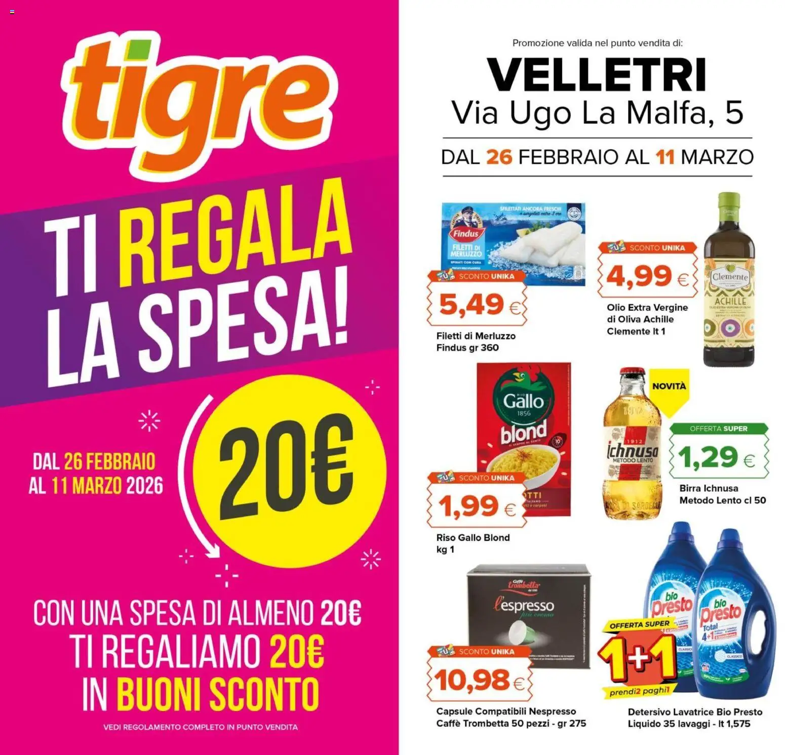Volantino Tigre del 26.02.2026 | Pagina: 1 | Prodotti: Caffè, Merluzzo, Olio, Olio extra vergine