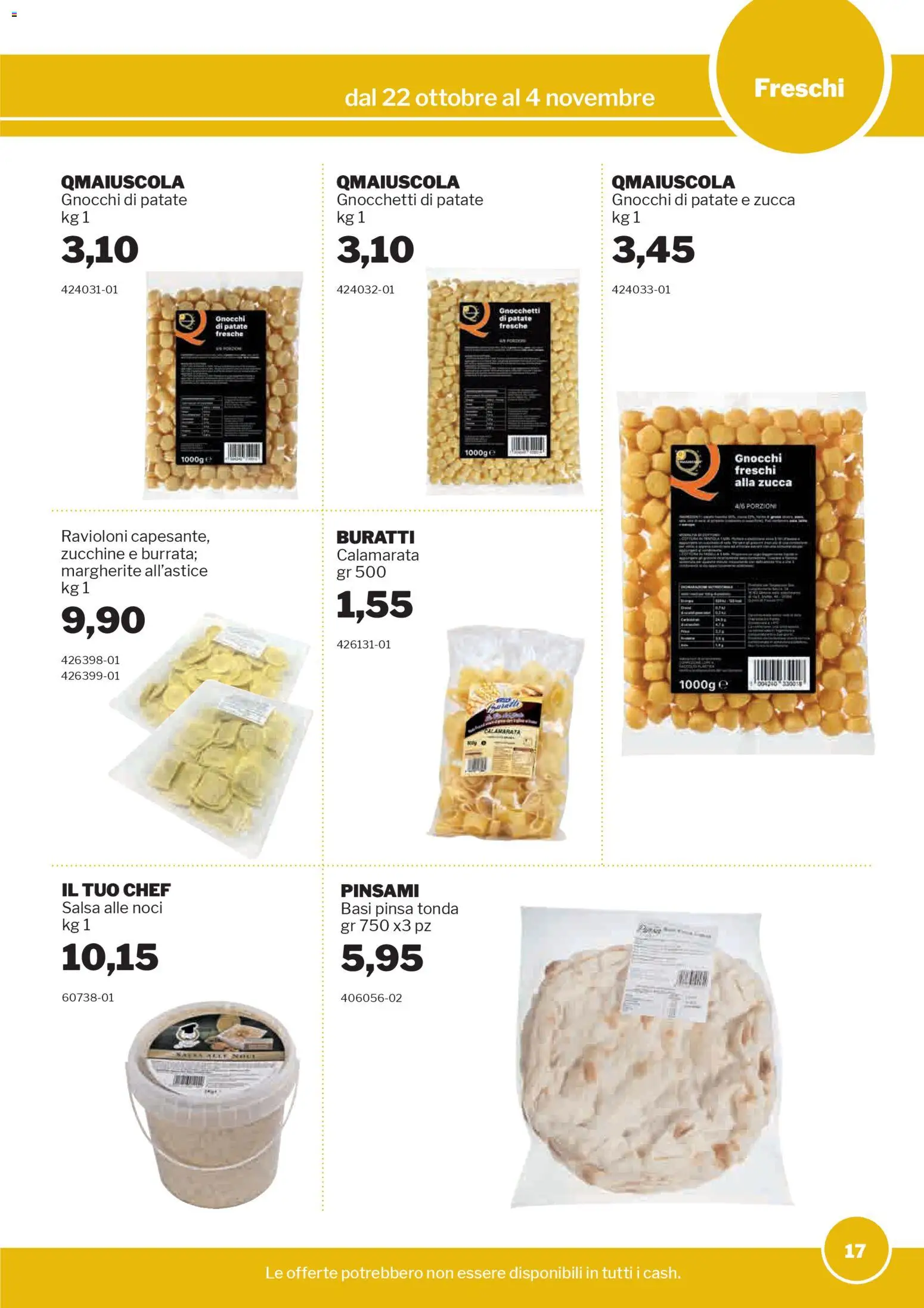 Volantino Sogegross del 22.10.2025 | Pagina: 17 | Prodotti: Noci, Zucca, Zucchine, Gnocchetti