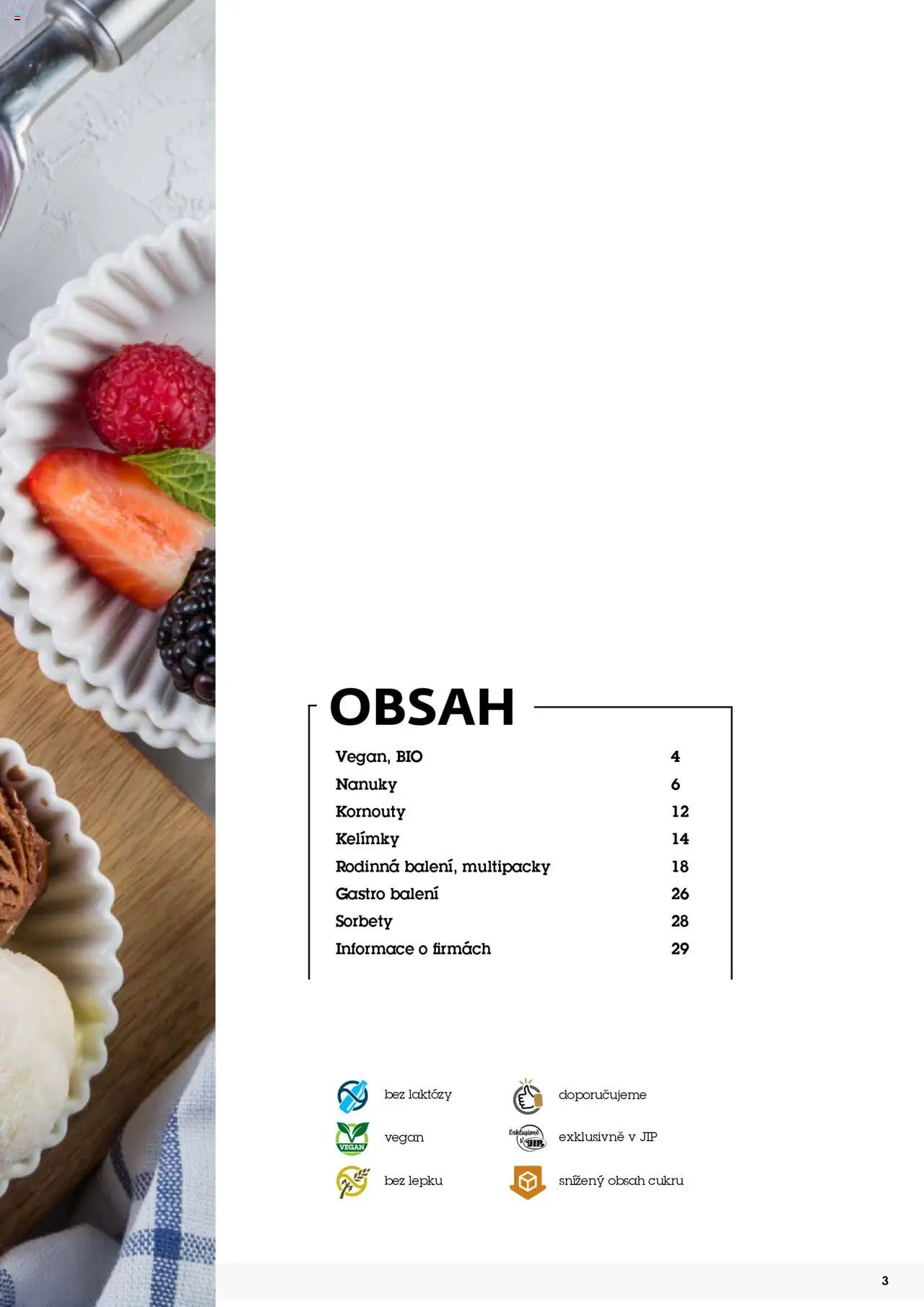 Jip katalog zmrzliny 2024/25 od 30.12.2024 | Strana: 3 | Produkty: Vegan, Nanuky, Kelímky