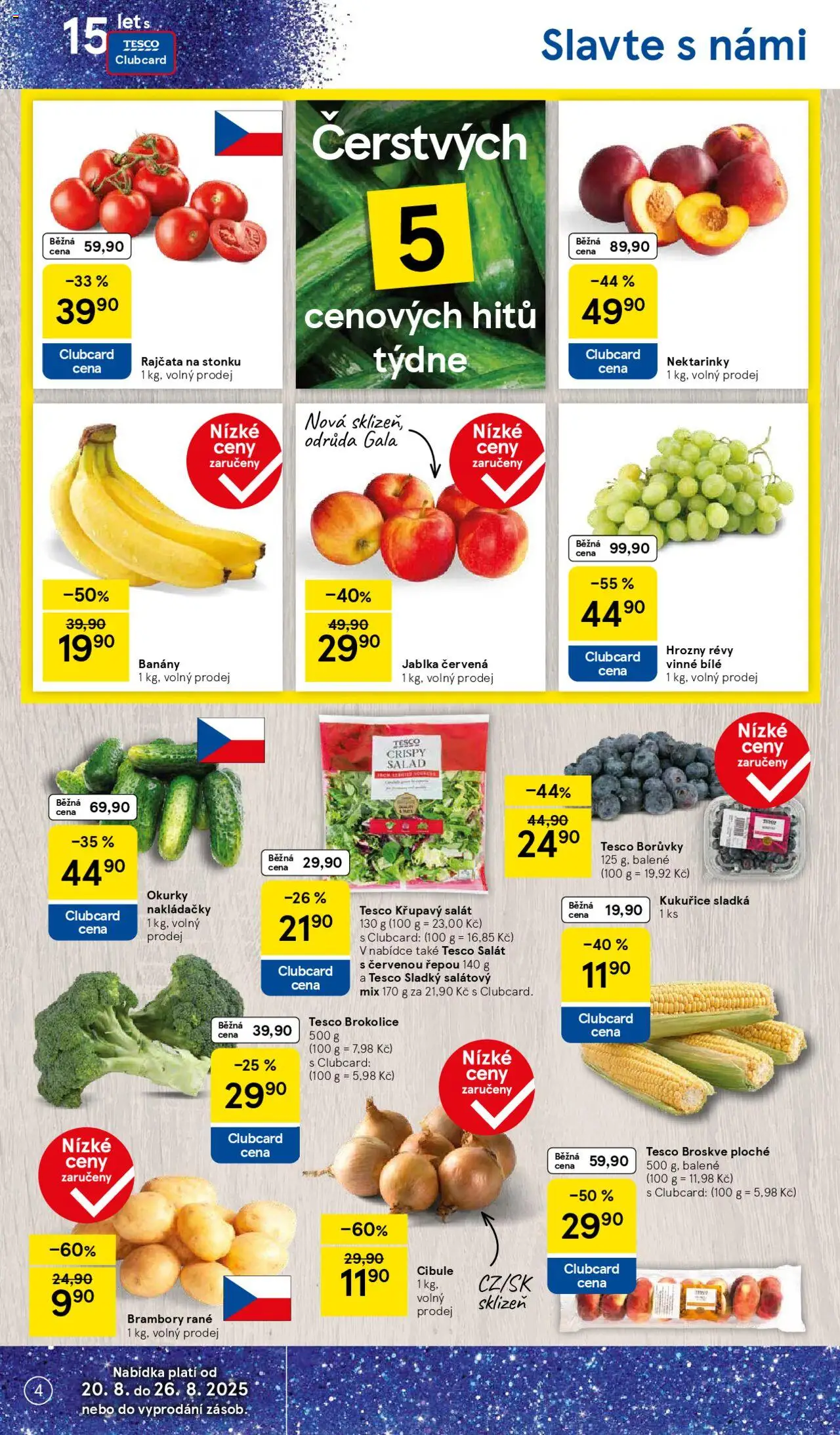 Tesco leták - Hypermarket od 20.08.2025 | Strana: 4 | Produkty: Okurky, Nektarinky, Broskve, Hrozny