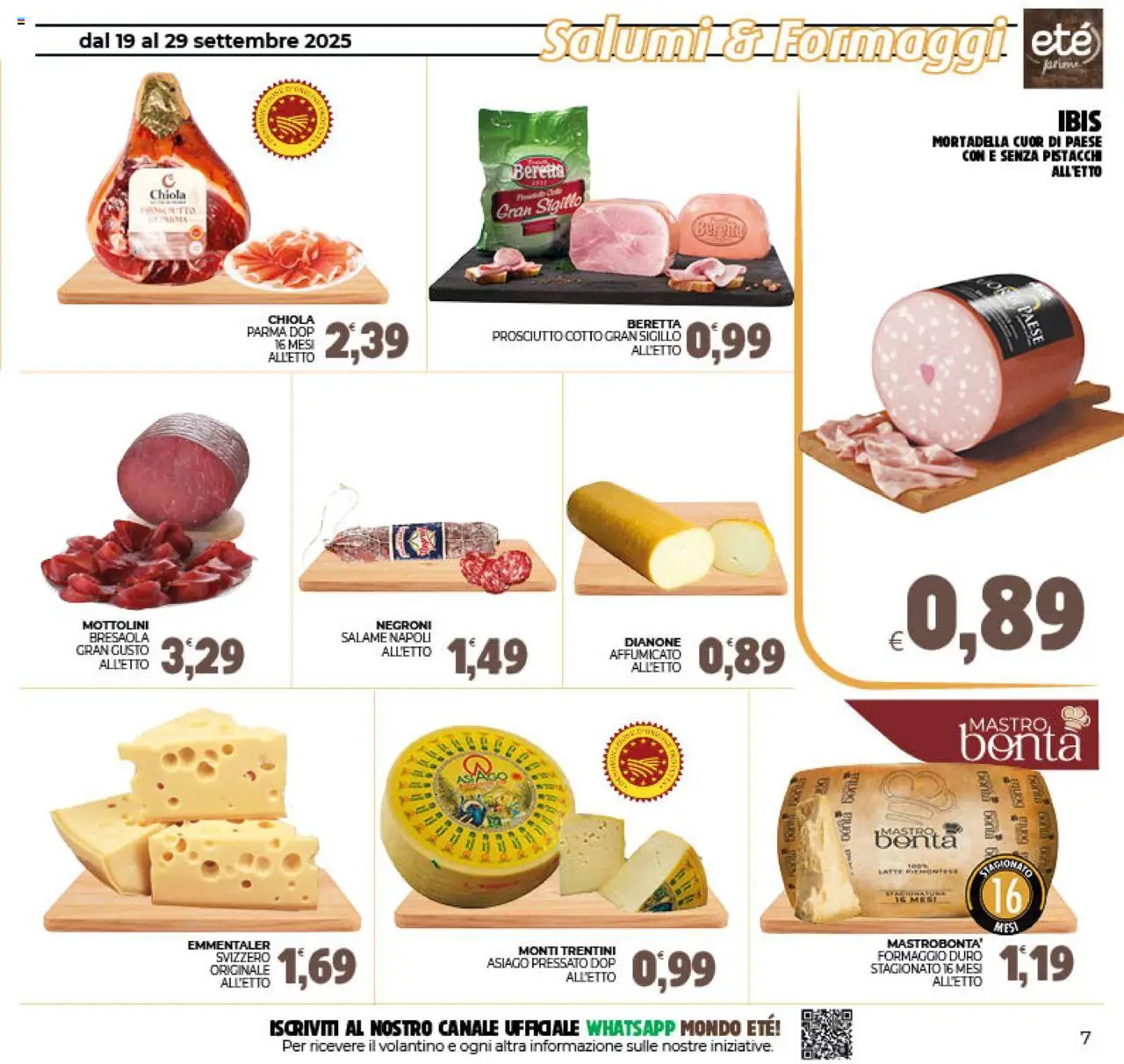 Volantino Eté del 19.09.2025 | Pagina: 7 | Prodotti: Prosciutto Cotto, Bresaola, Formaggio, Mortadella