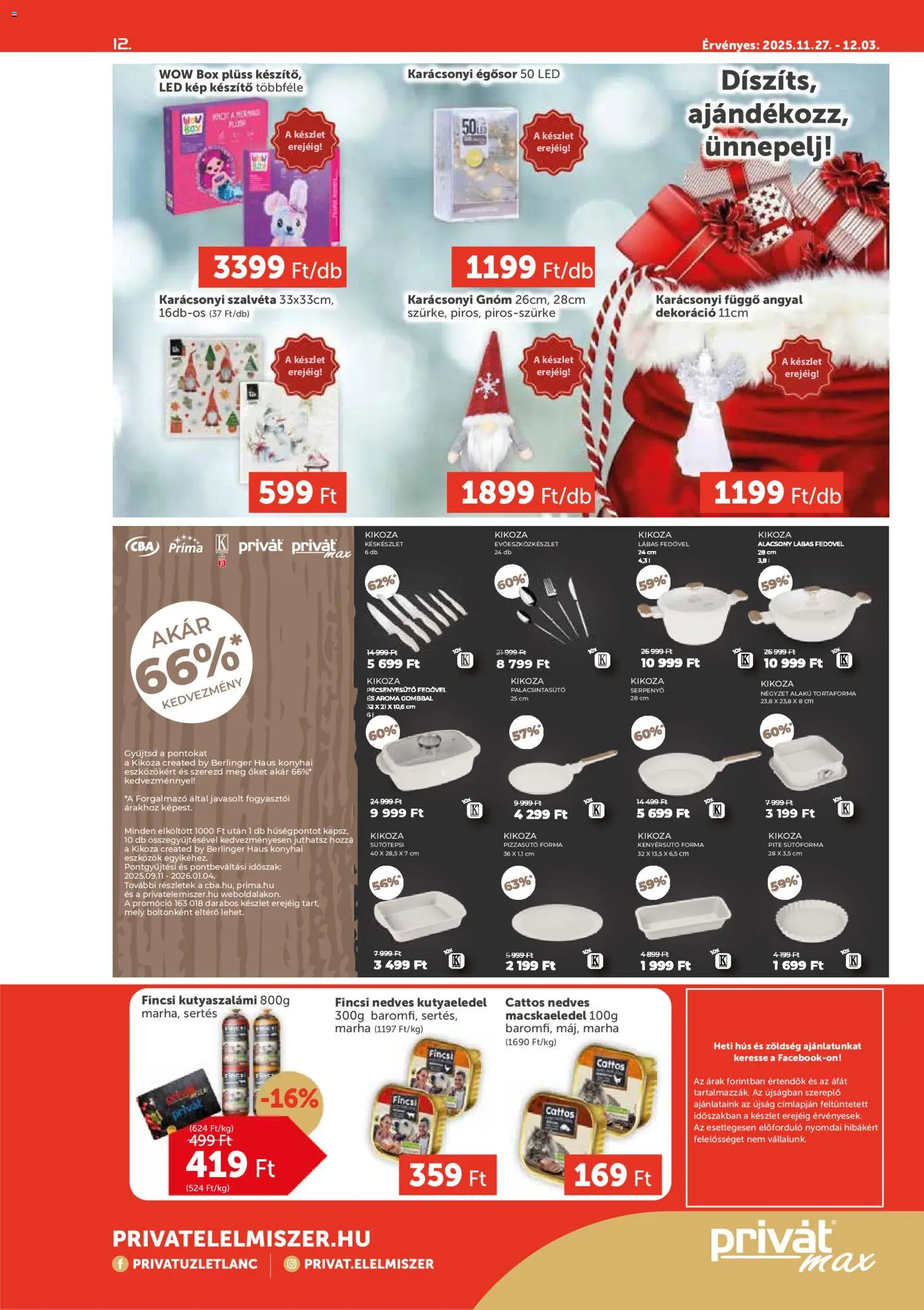 PRIVÁT akciós ujság - amely érvényes a következő dátumtól: 27.11.2025 | Oldal: 12 | Termékek: Kenyérsütő, Késkészlet, Plüss, Zöldség