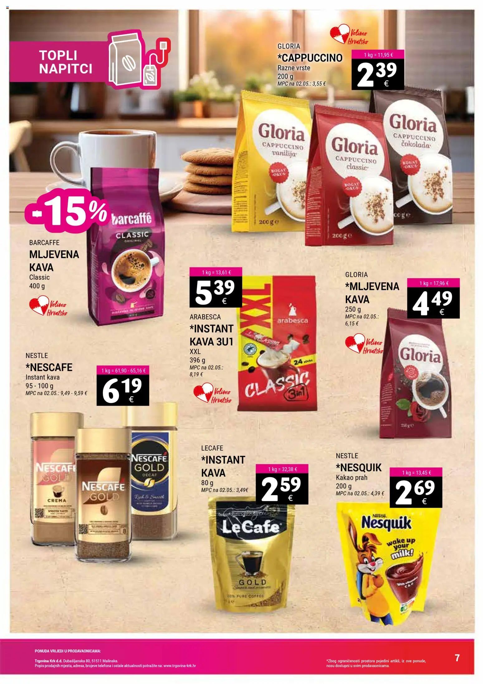 Trgovina Krk katalog | vrijedi od 01.11.2025 | Stranica: 7 | Proizvodi: Mljevena kava, Arabesca, Nescafe Gold, Kakao