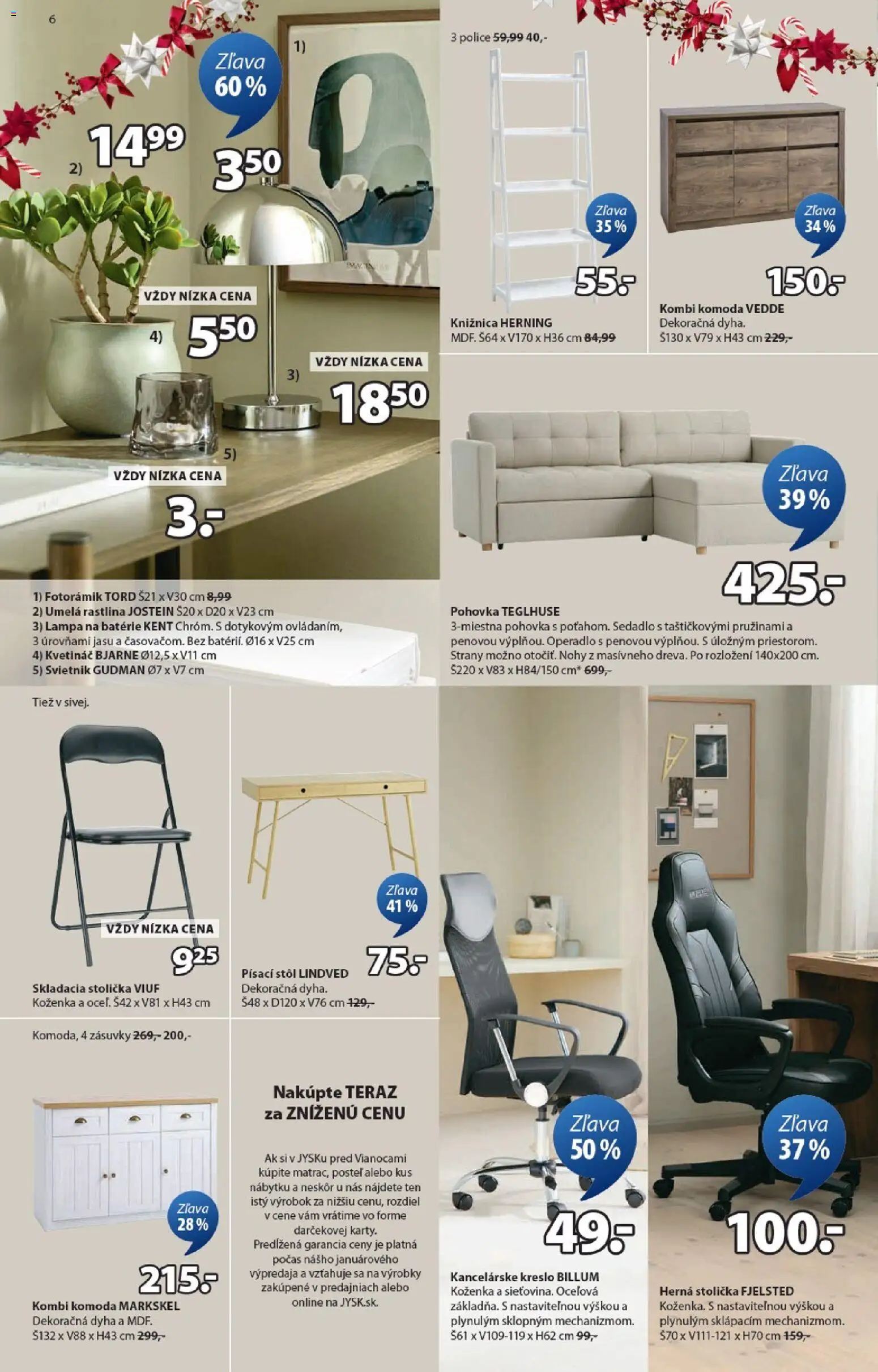 Nové JYSK akcie – leták je platný od 10.12.2025 | Strana: 6 | Produkty: Posteľ, Pohovka, Herná stolička, Lampa