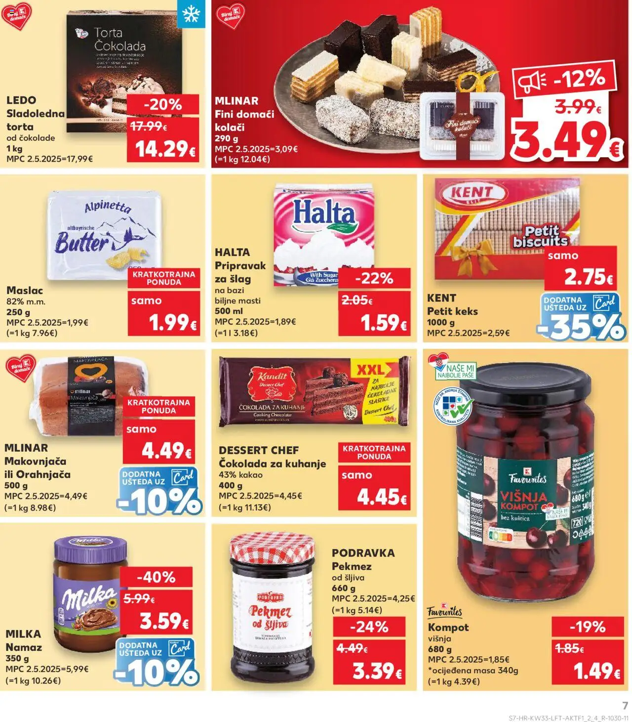Kaufland katalog | vrijedi od 13.08.2025 | Stranica: 7 | Proizvodi: Podravka, Šljiva, Kakao, Kompot