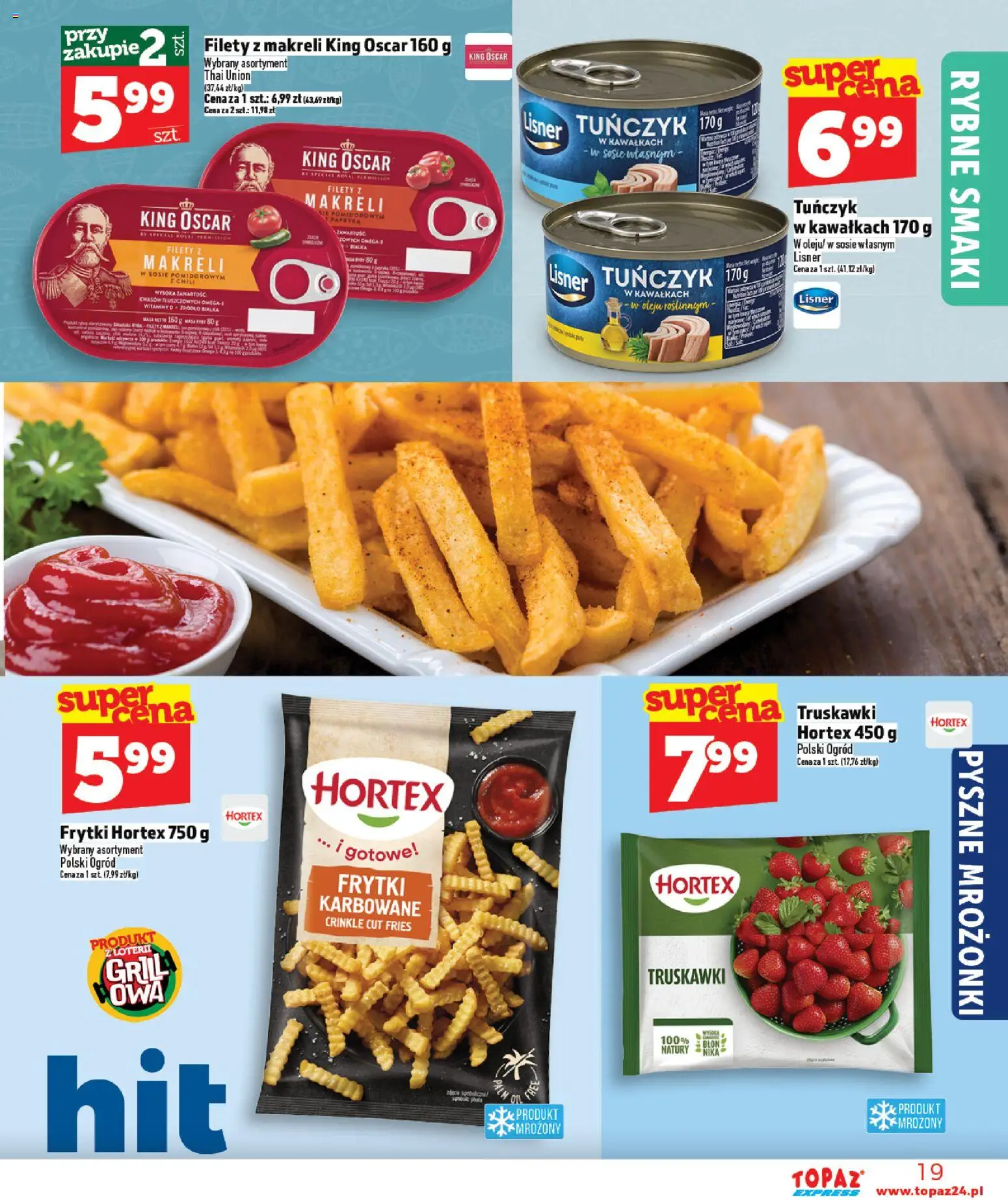 Topaz gazetka - Express od 23.04.2026 | Strona: 19 | Produkty: Chili, Tuńczyk, Truskawki, Frytki