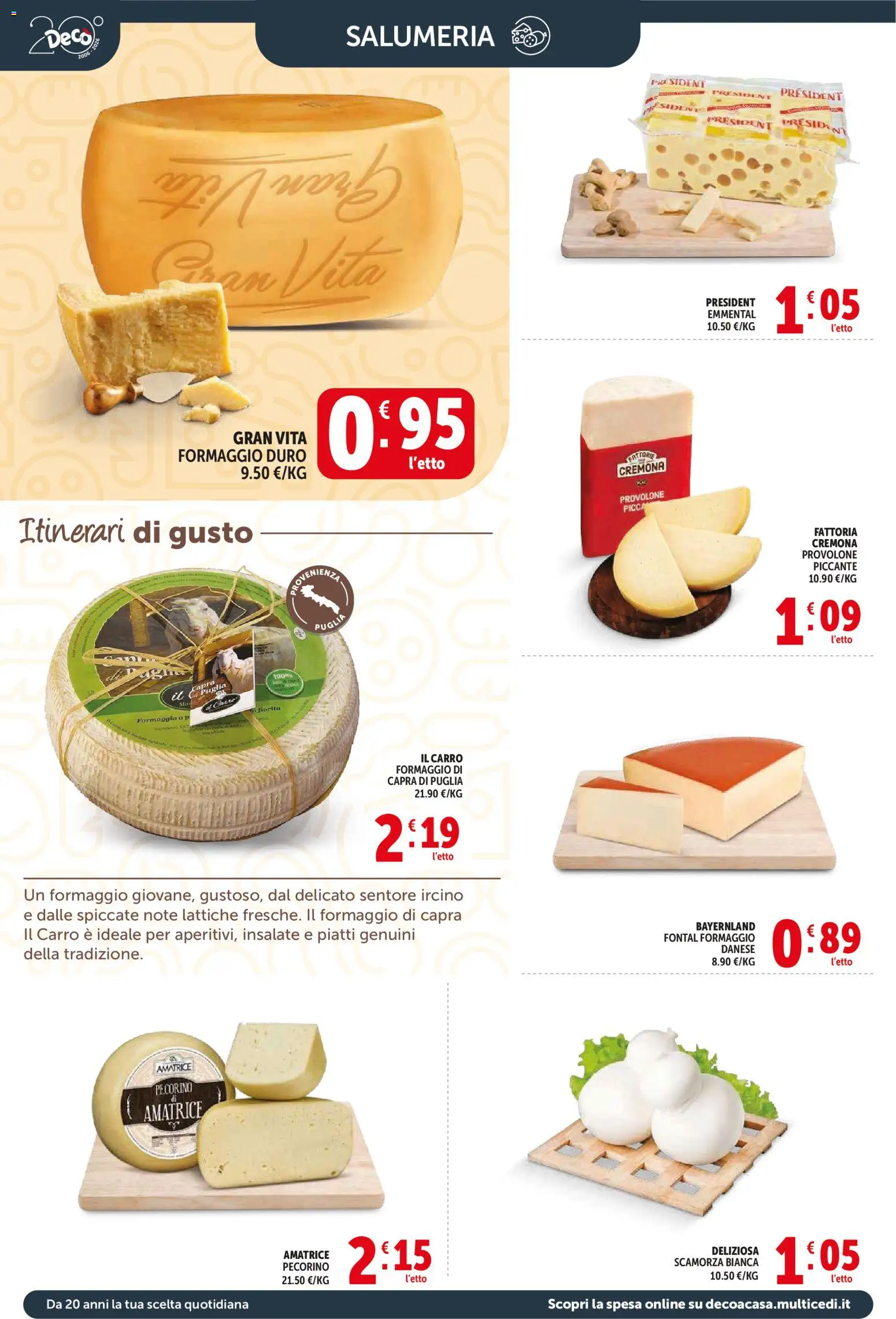 Volantino Decò del 21.04.2026 | Pagina: 2 | Prodotti: Provolone, Formaggio, Pecorino, Emmental