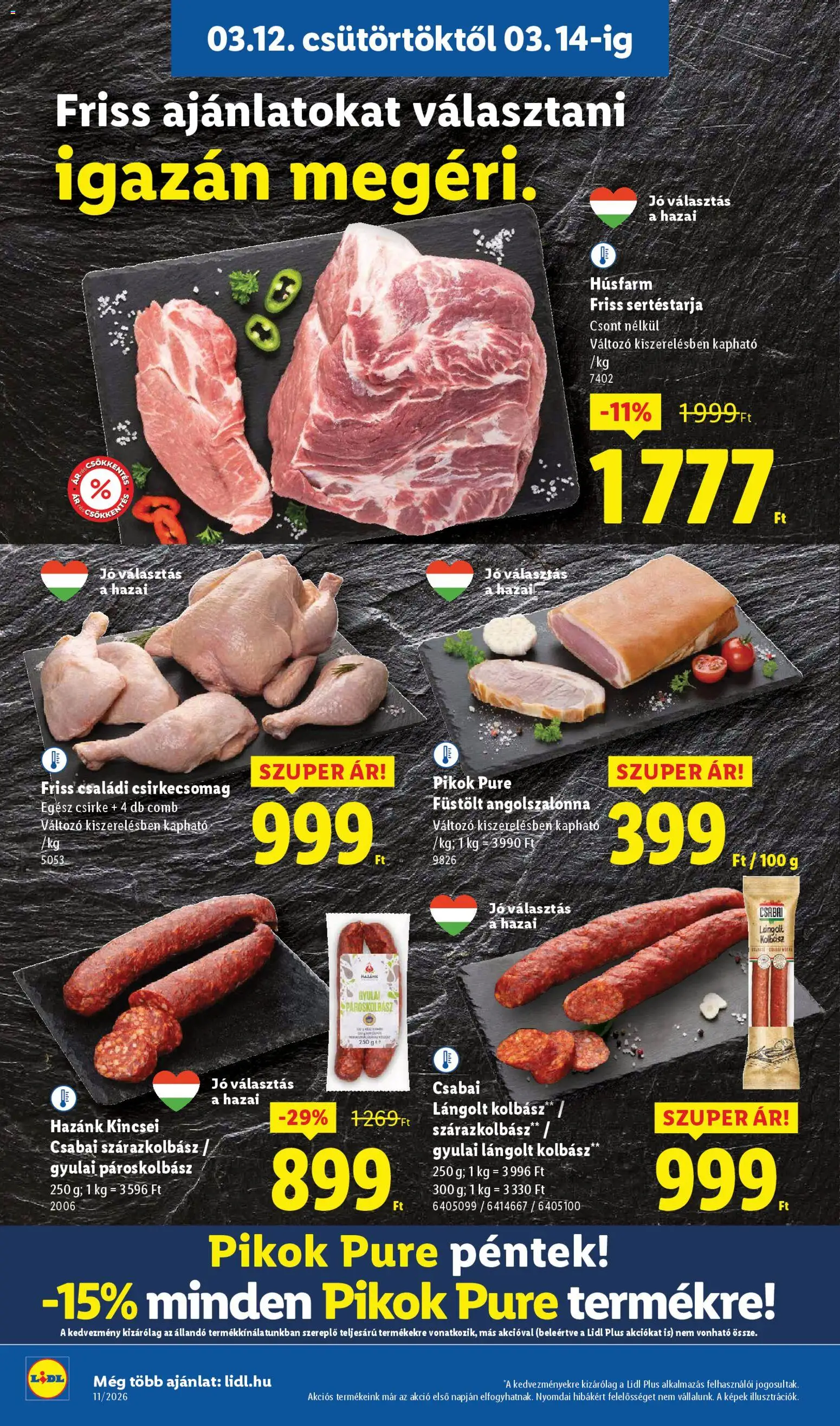 Lidl akciós ujság - amely érvényes a következő dátumtól: 12.03.2026 | Oldal: 8 | Termékek: Sertéstarja, Egész csirke, Bacon, Lángolt kolbász