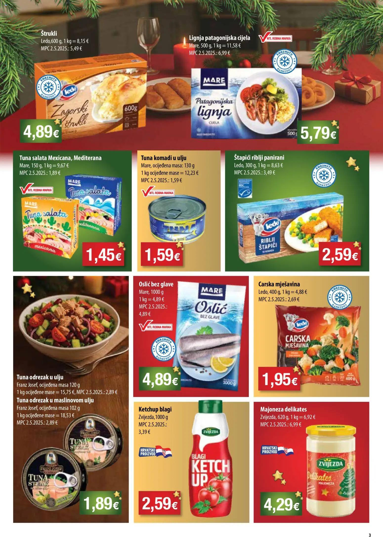 Bakmaz katalog | vrijedi od 10.12.2025 | Stranica: 3 | Proizvodi: Salata, Štapići, Oslić, Tuna