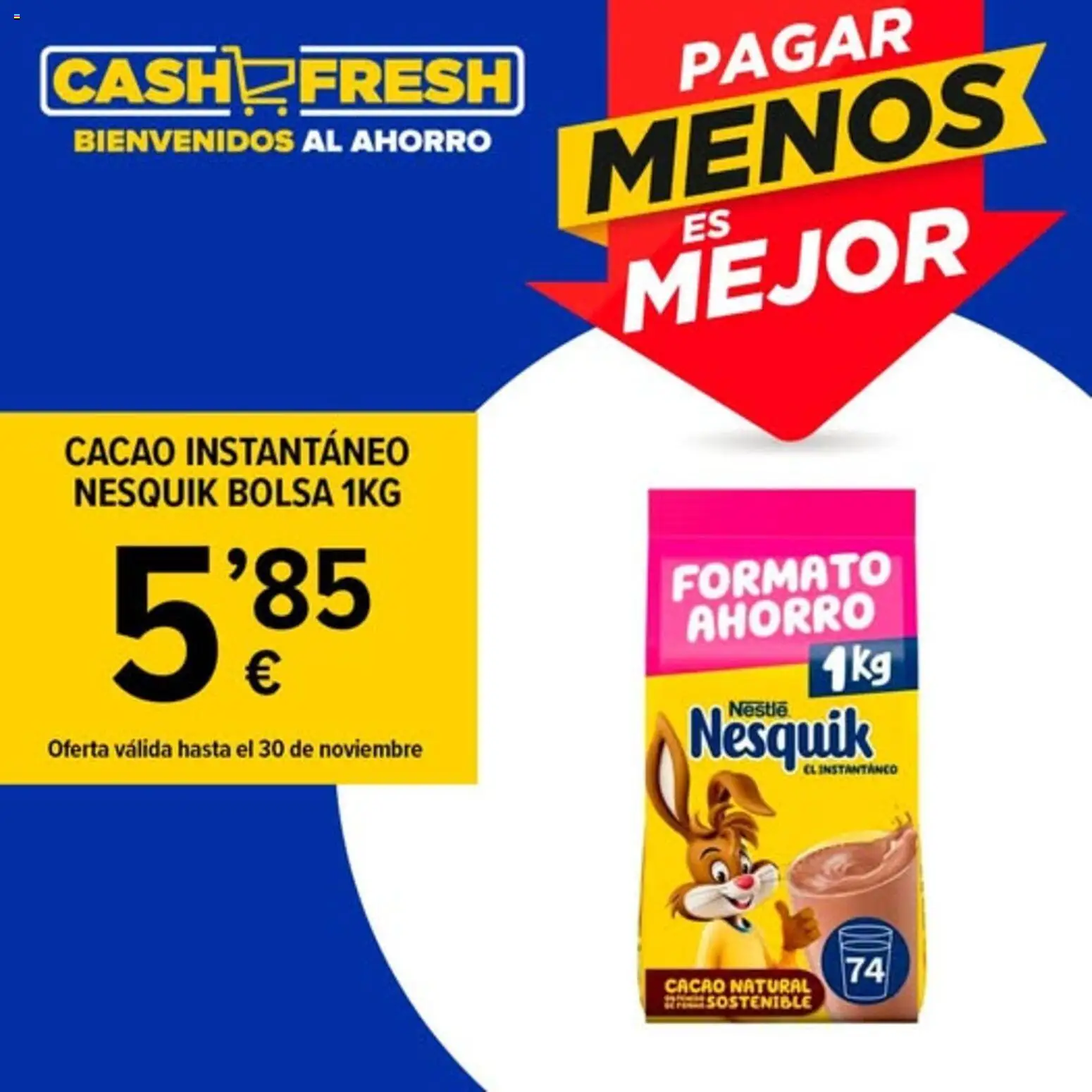 Cash Fresh folleto │ válido desde el 10.11.2025 | Página: 1 | Productos: Cacao instantáneo, Bolsa, Φρυγανιές σικάλεως