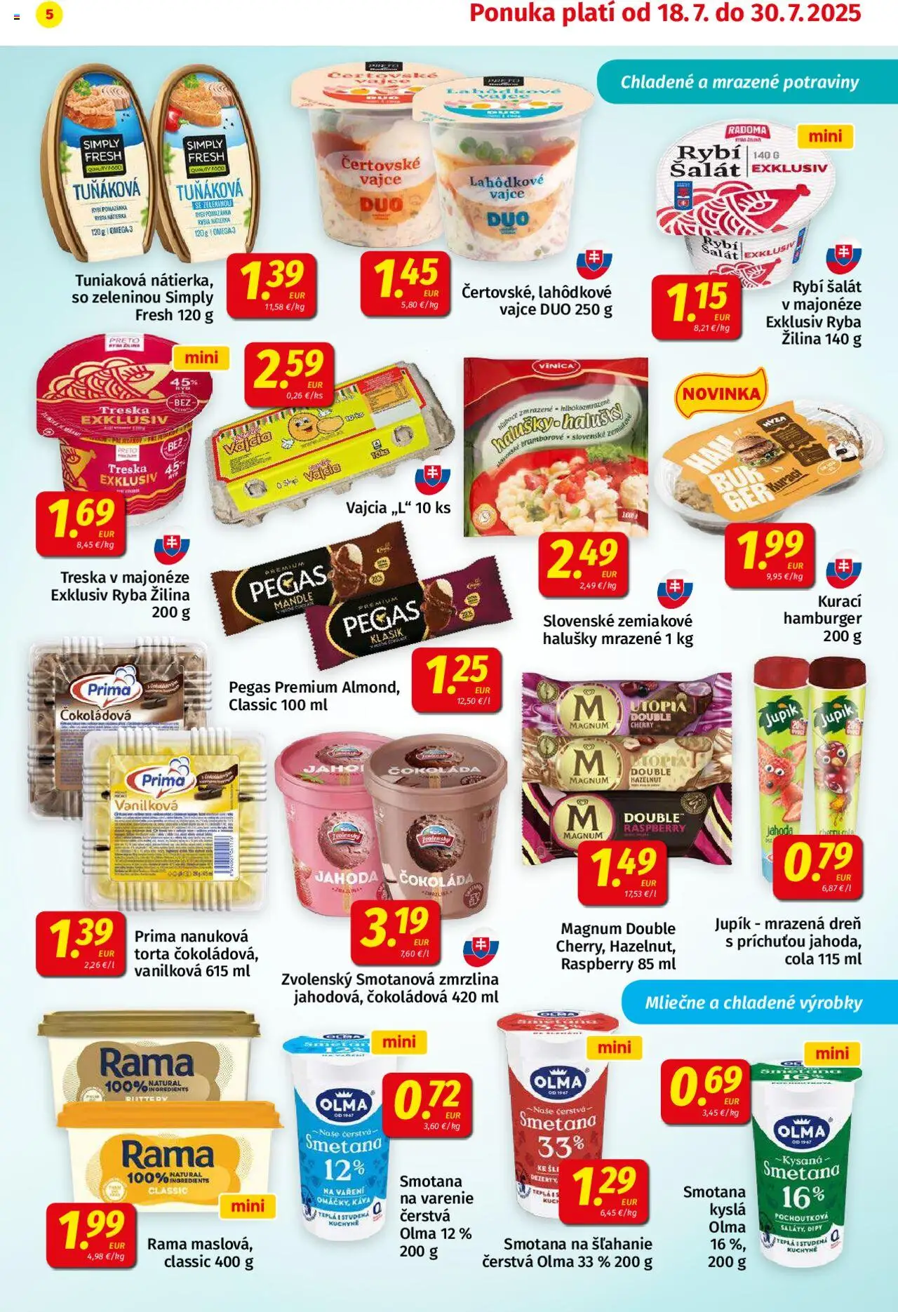 Koruna leták │ platný od 18.07.2025 | Strana: 5 | Produkty: Káva, Torta, Cola, Mandle