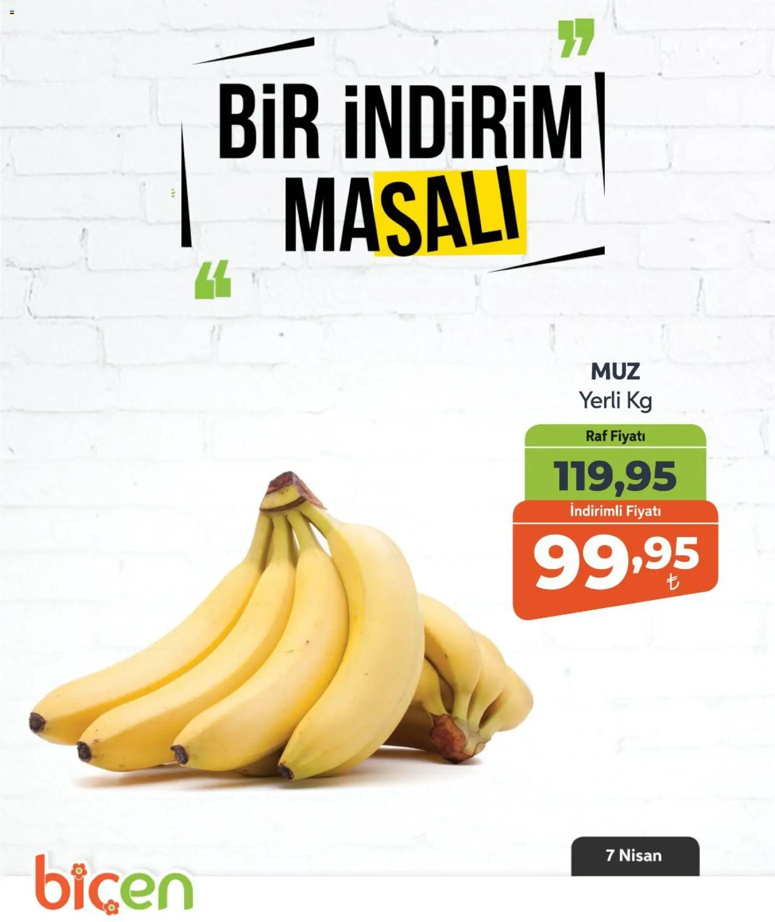 Biçen Market - Bir İndirim MaSalı - meyve - 07.04.2026 tarihinden itibaren geçerlidir | Sayfa: 3 | Ürünler: Raf