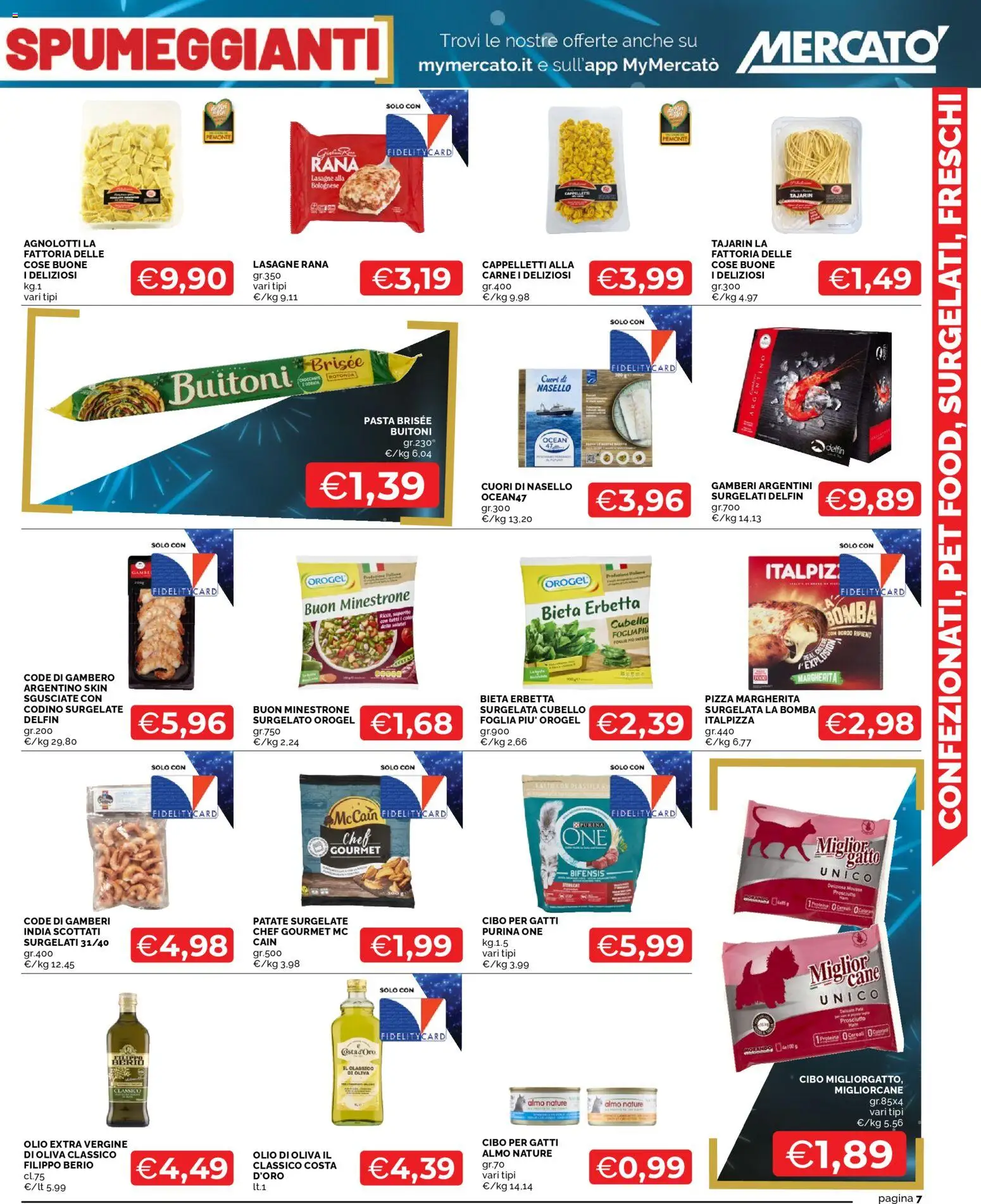 Volantino Mercatò del 29.12.2025 | Pagina: 7 | Prodotti: Pizza, Patate, Prosciutto, Pasta brisée
