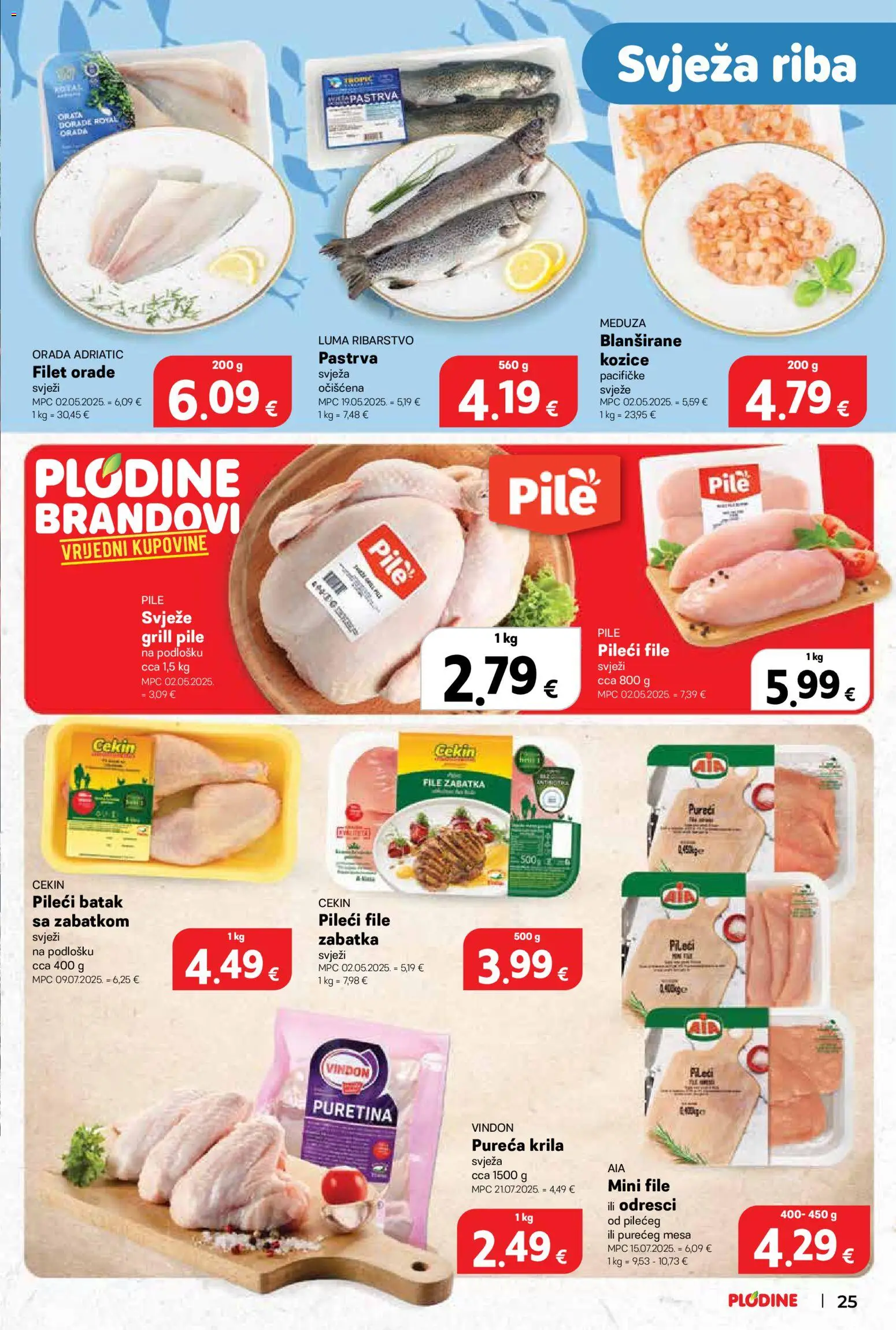 Plodine katalog | vrijedi od 26.11.2025 | Stranica: 25 | Proizvodi: Puretina, Pileći file, Riba, Kozice