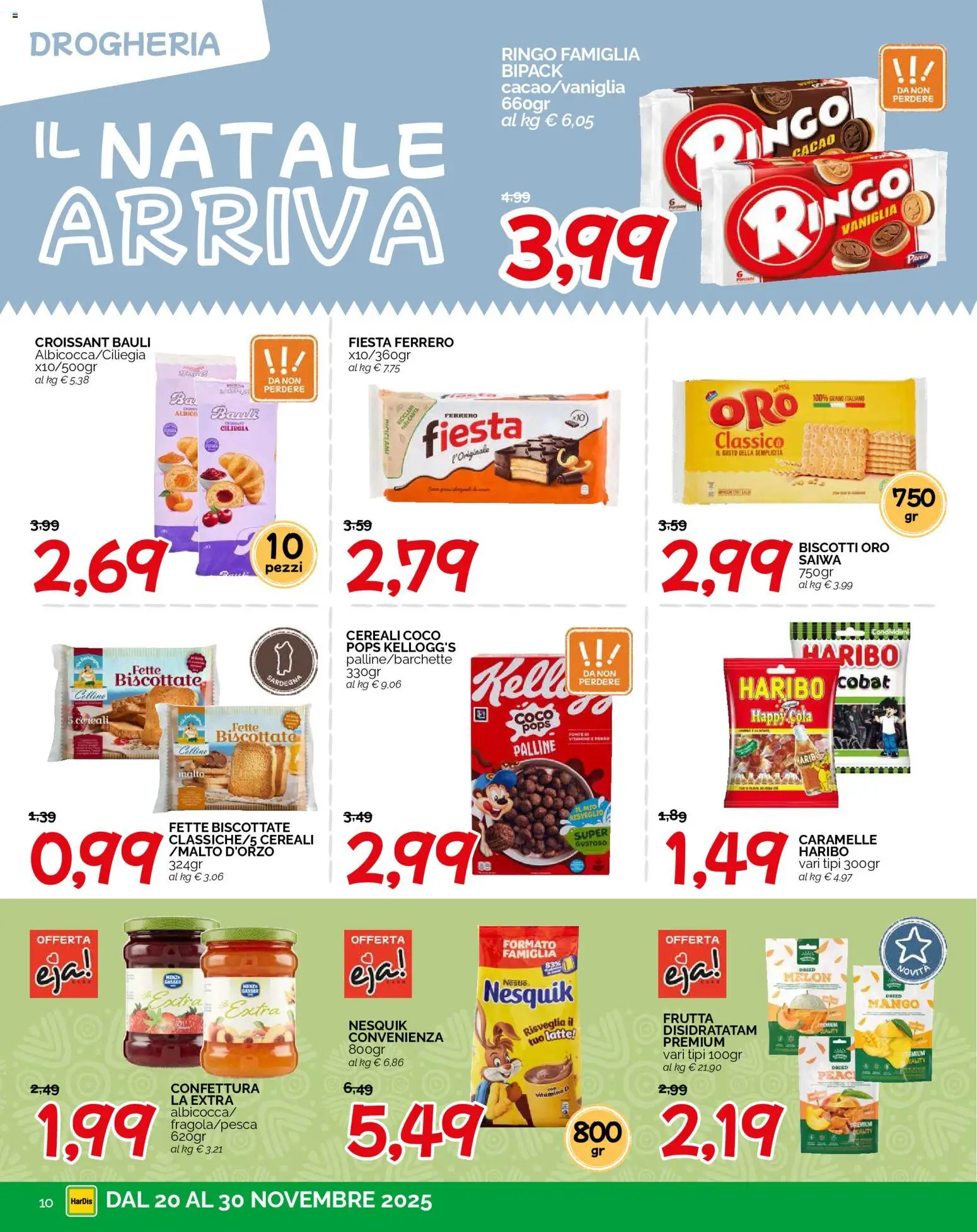 Volantino HarDis del 20.11.2025 | Pagina: 10 | Prodotti: Caramelle, Cereali, Frutta, Fette biscottate