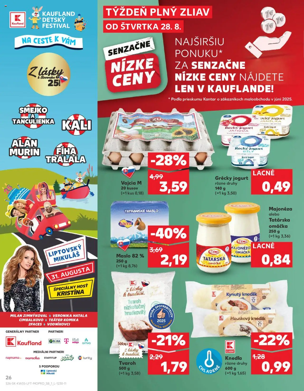 Kaufland Šamorín-Mliečno │ platný od 28.08.2025 | Strana: 26 | Produkty: Maslo, Jogurt, Tatárska omáčka, Omáčka