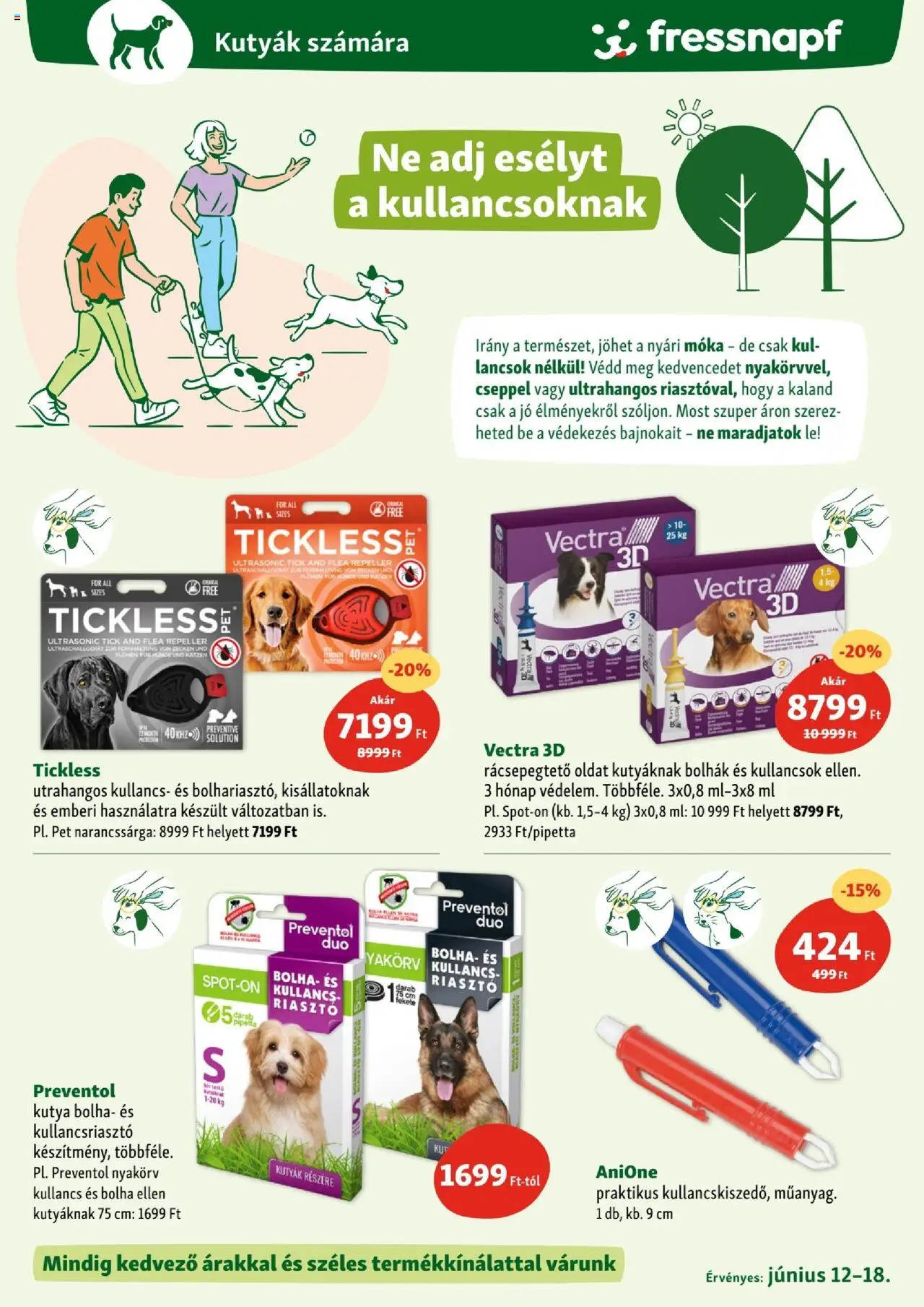 Fressnapf akciós ujság - amely érvényes a következő dátumtól: 12.06.2025 | Oldal: 12 | Termékek: Kullancsriasztó, Riasztó
